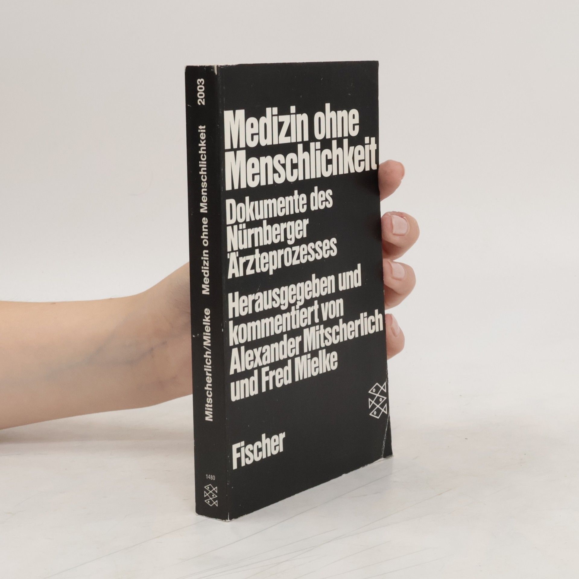 Alexander Mitscherlich Medizin ohne Menschlichkeit