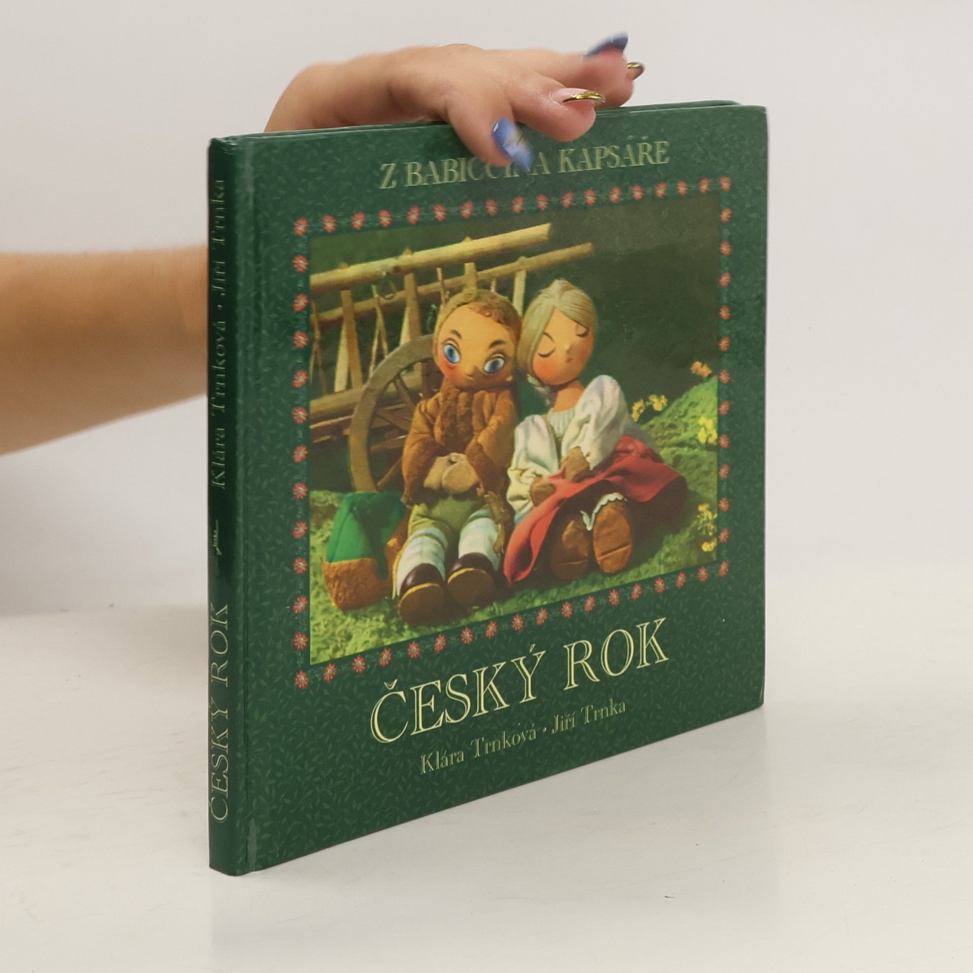 Klára Trnková Český rok. Z babiččina kapsáře