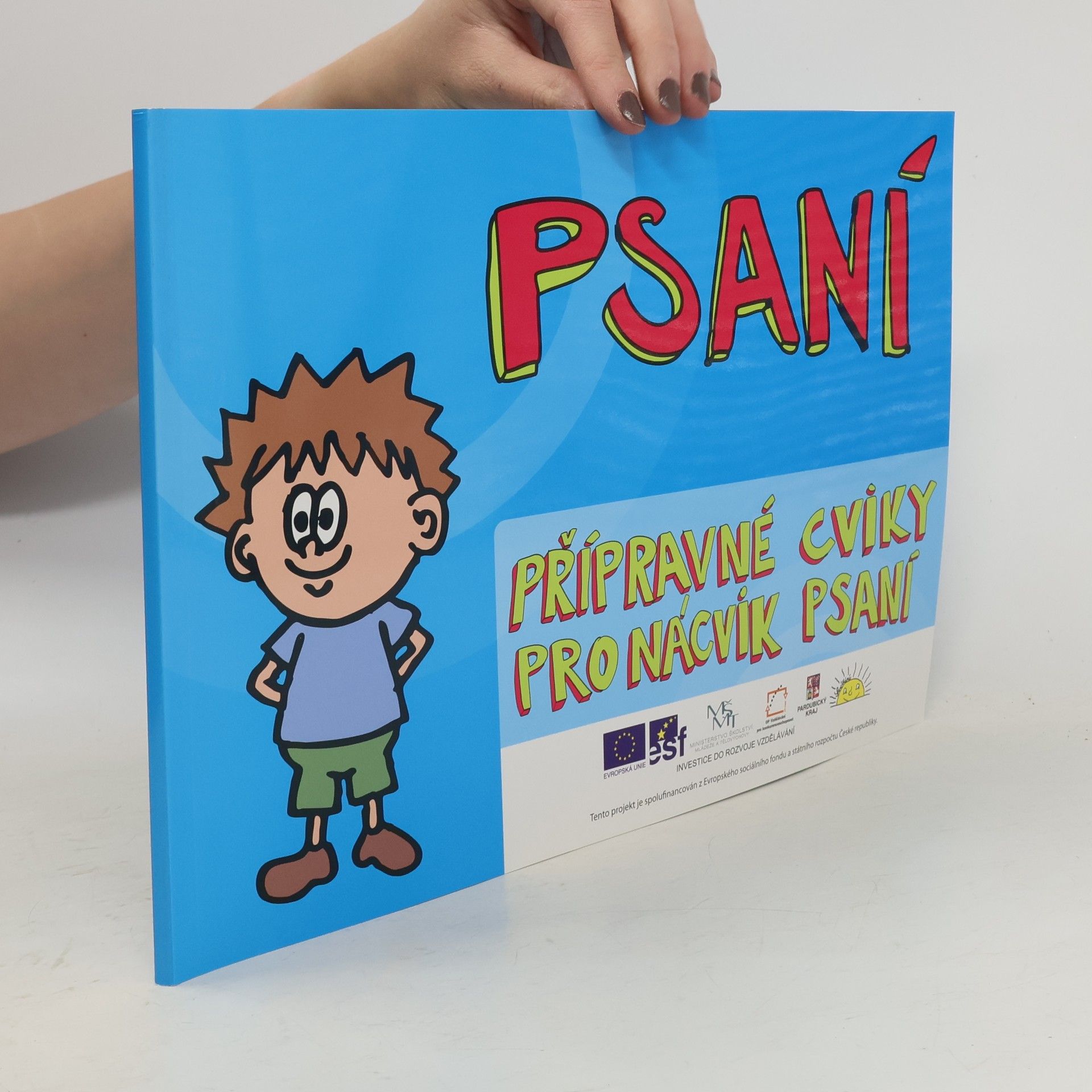 Monika Morávková Vejrochová Psaní. Přípravné cviky pro nácvik psaní