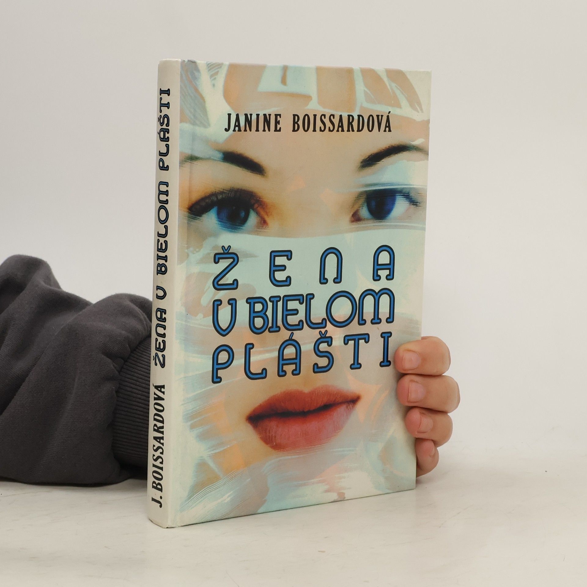 Janine Boissard Žena v bielom plášti