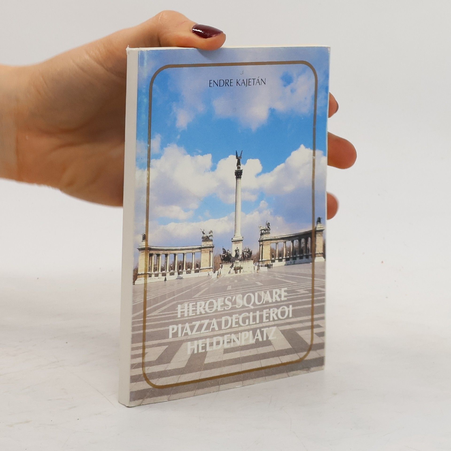 Endre Kajetán Heroes's Square. Piazza degli Eroi, Heldenplatz