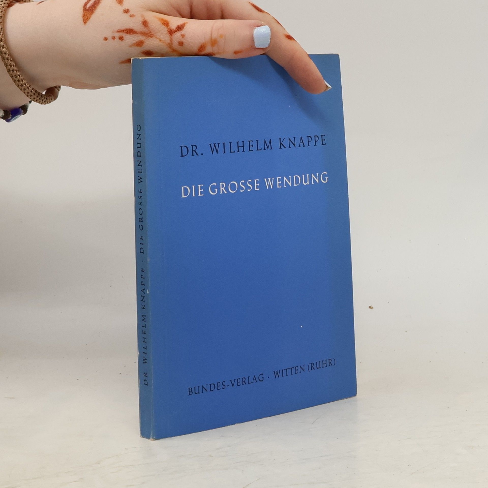 Wilhelm Knappe Die grosse wendung