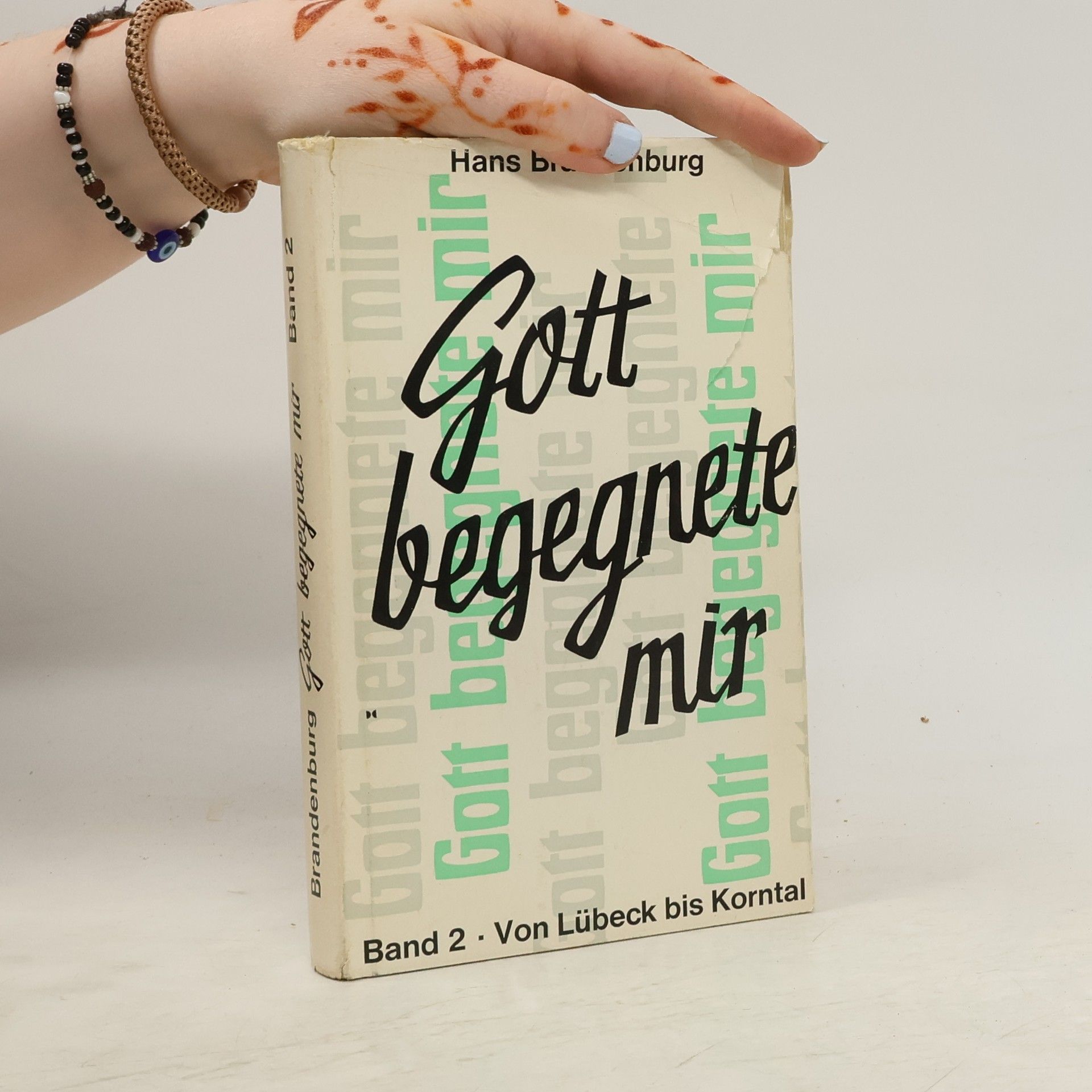 Hans Brandenburg Gott begegnete mir 2