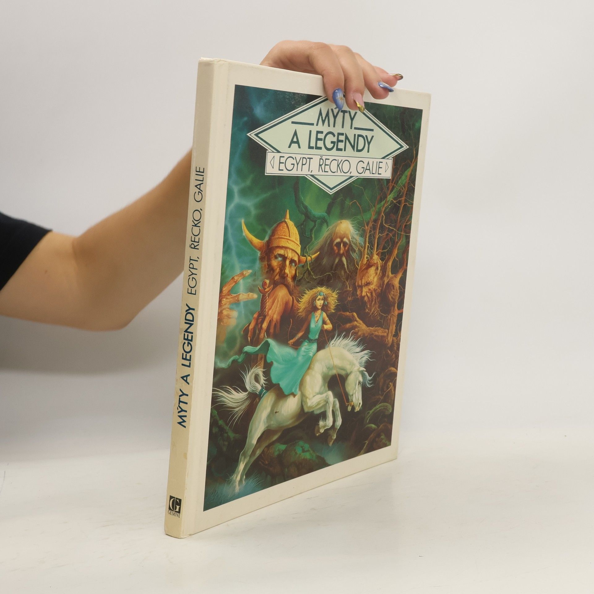 Alain Quesnel Mýty a legendy. Egypt, Řecko, Galie