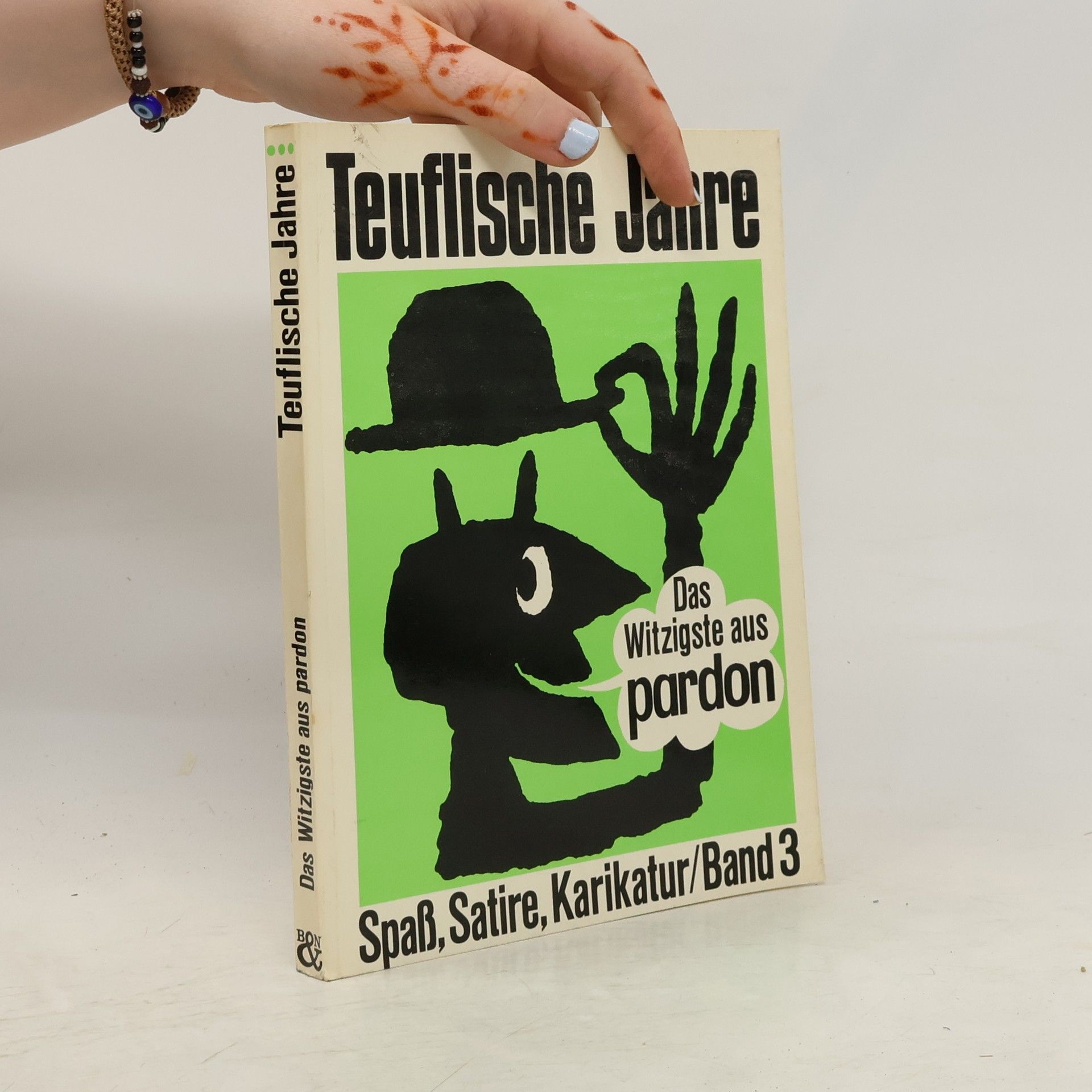 Autorenkollektiv Teuflische Jahre: das Witzigste aus pardon 3