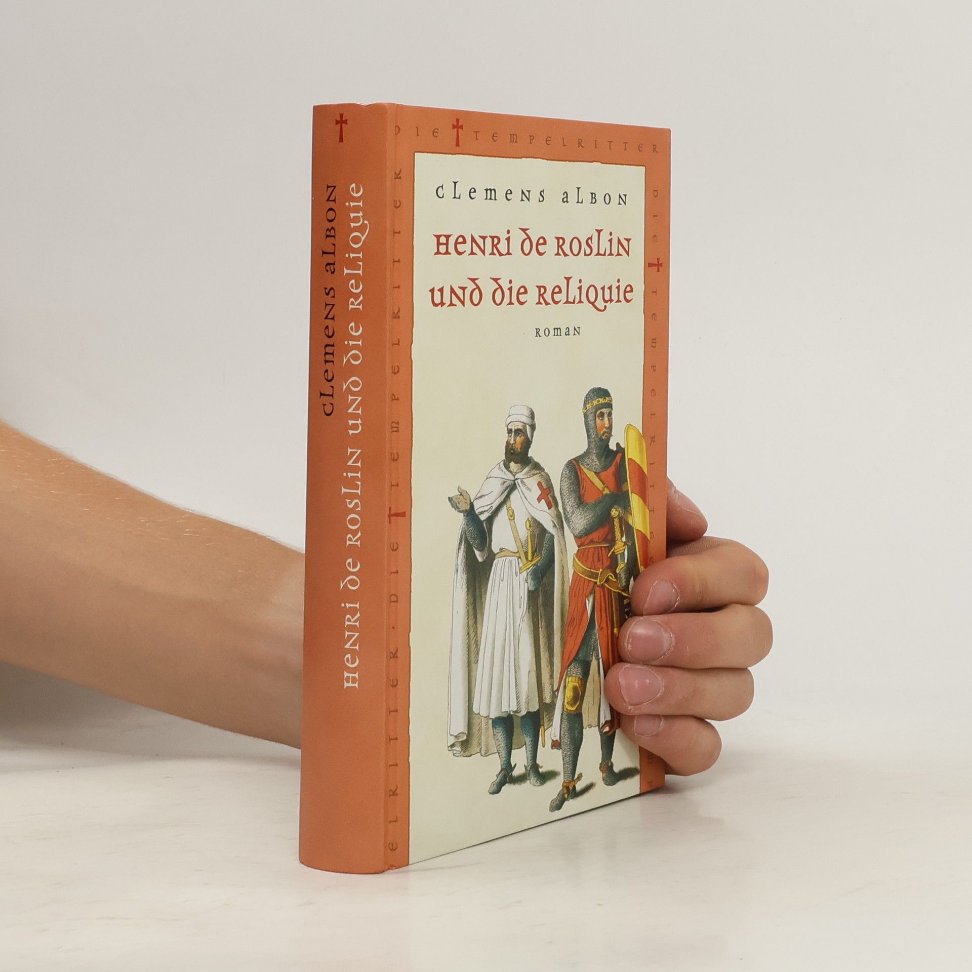 Clemens Albon Henri de Roslin und die Reliquie