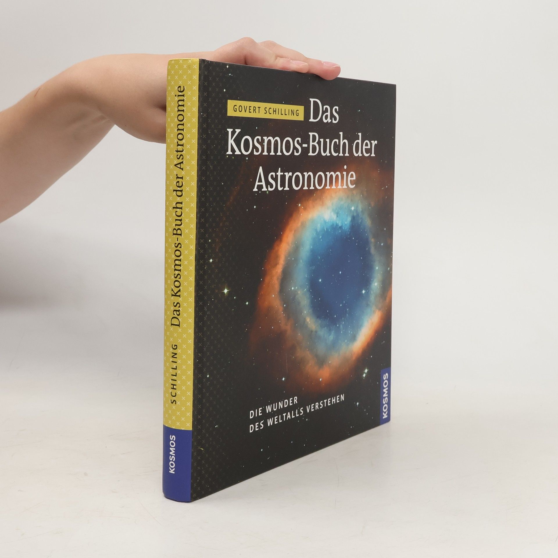 Govert Schilling Das Kosmos-Buch der Astronomie
