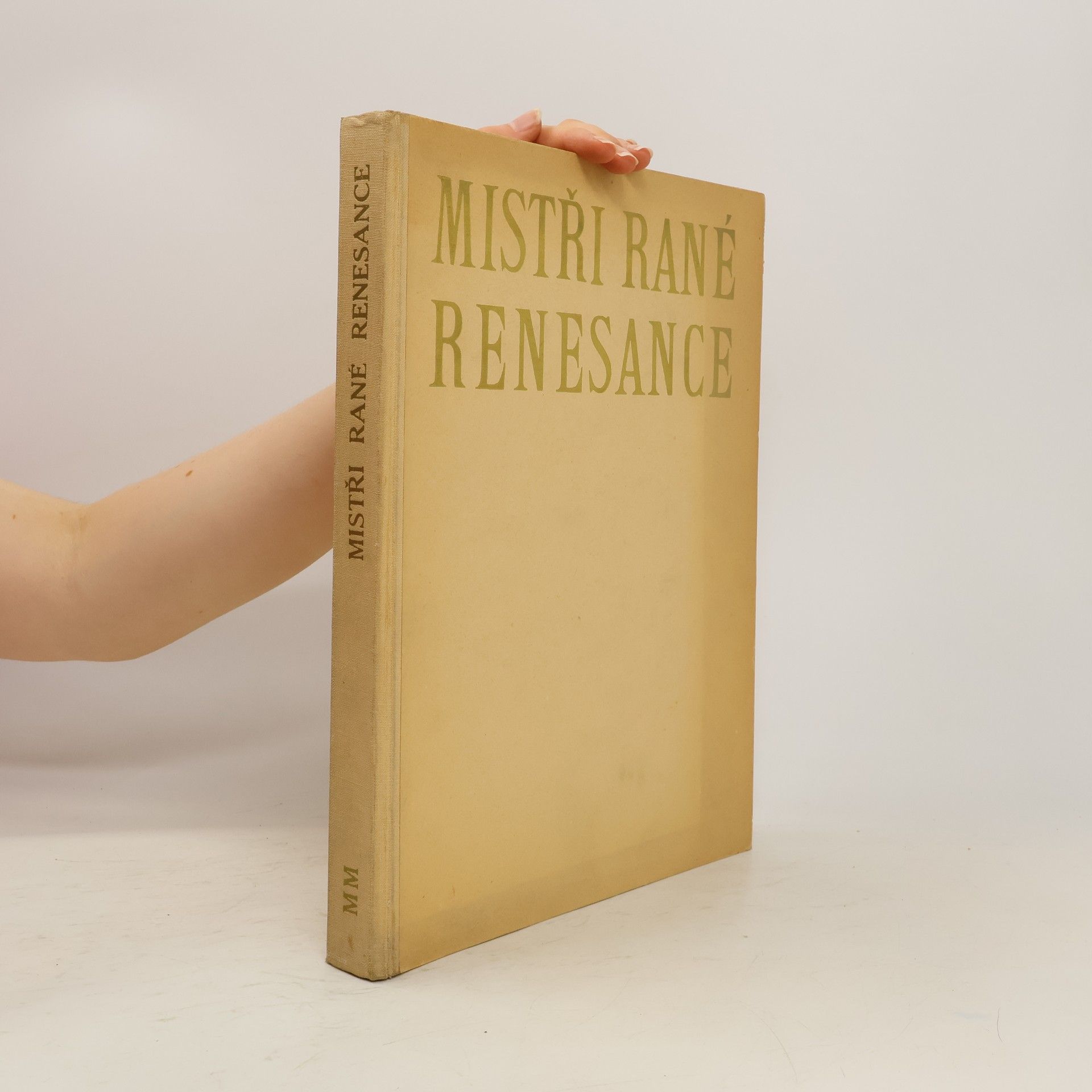 Antonín Matějček Mistři malířství. Mistři rané renesance