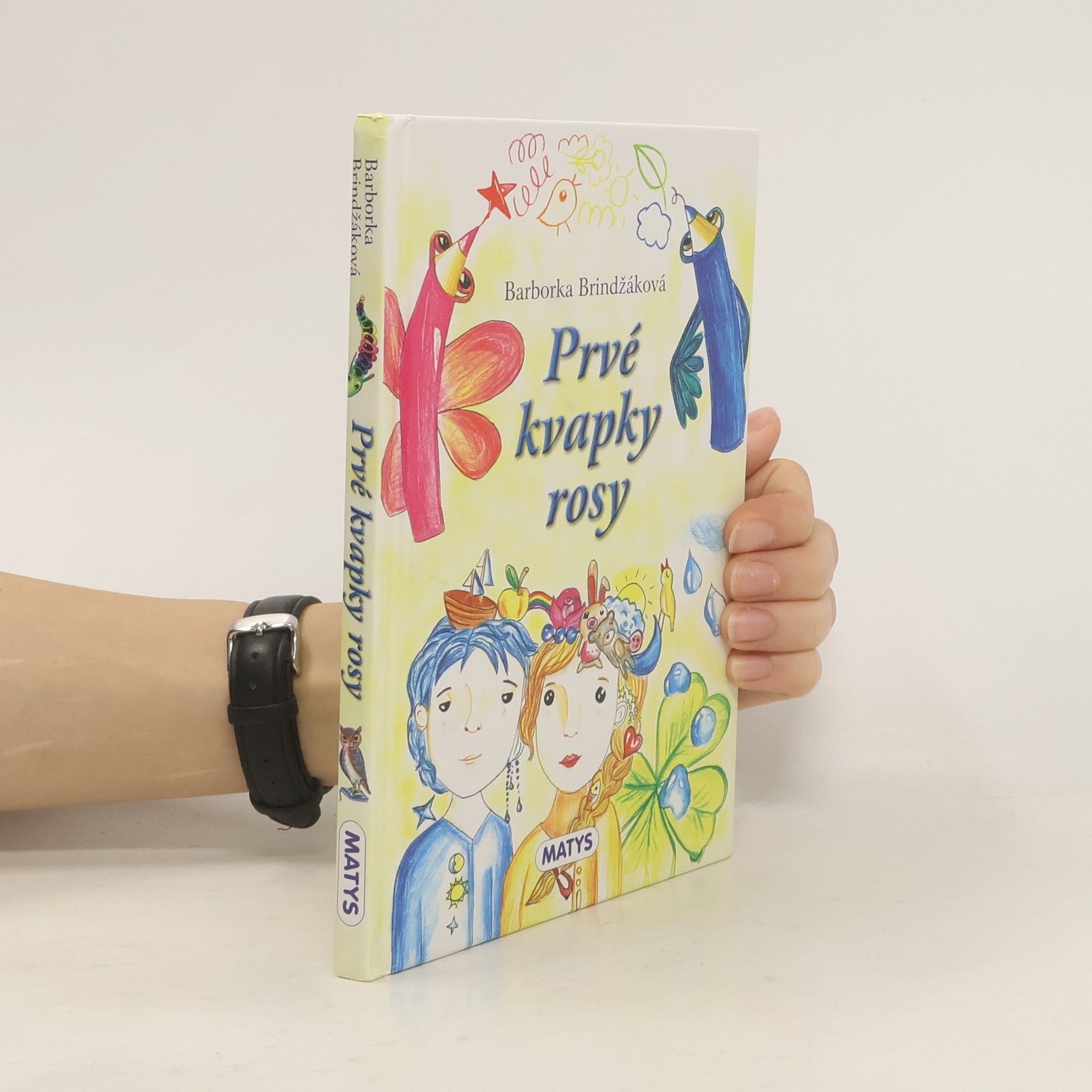 Barborka Brindžáková Prvé kvapky rosy