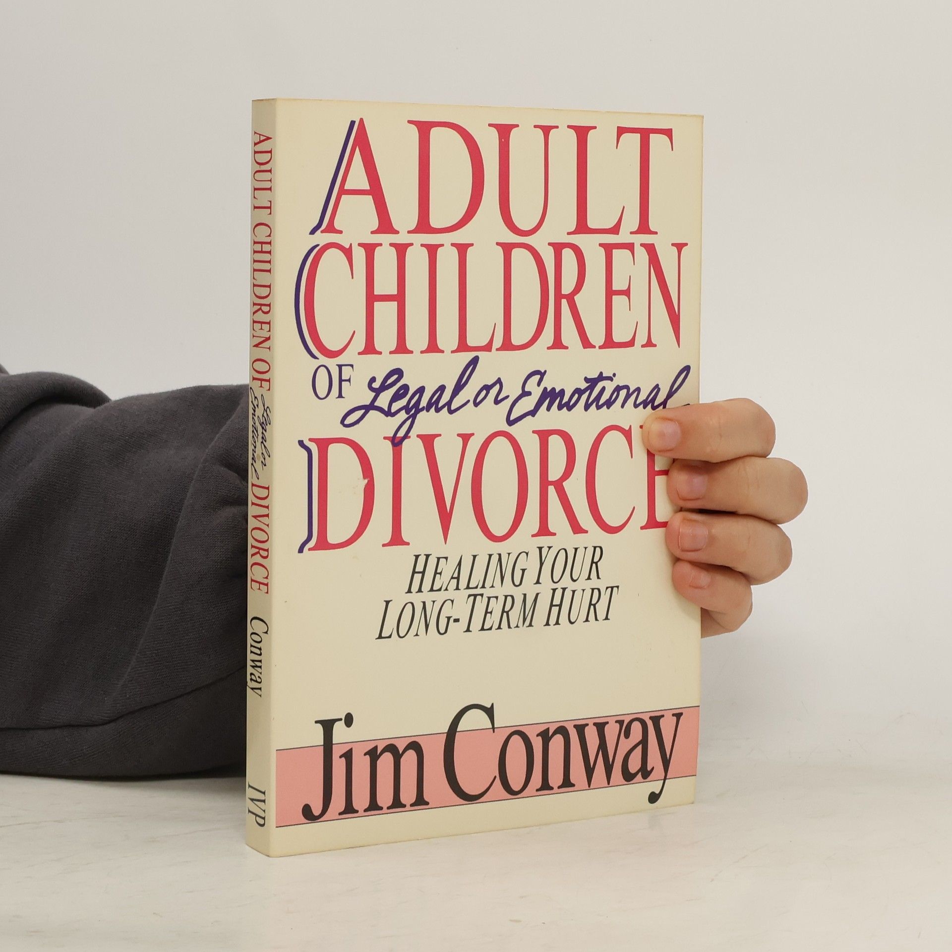 Jim Conway Adult Children of Legal or Emotional Divorce