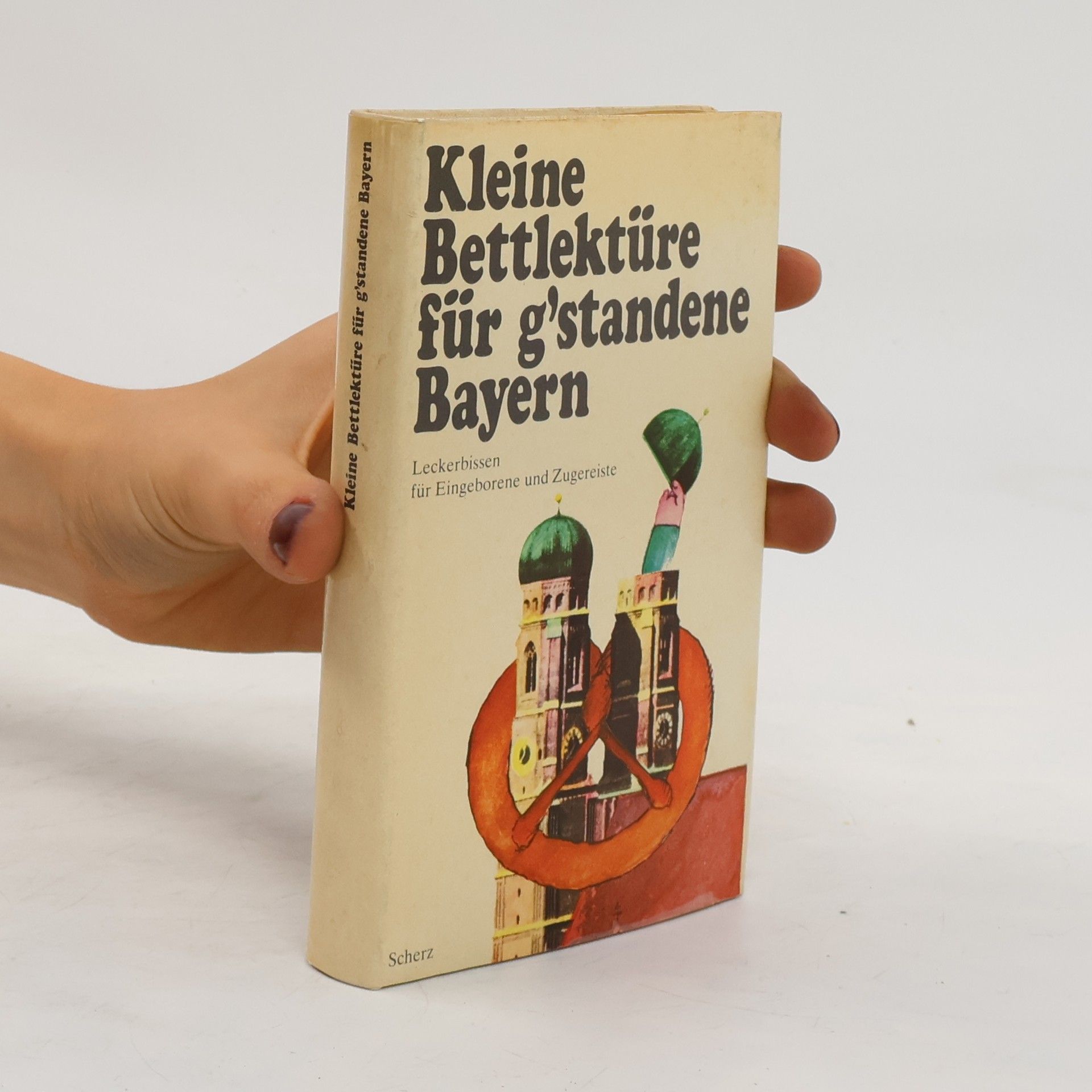 kolektiv Kleine Bettlektüre für g'standene Bayern