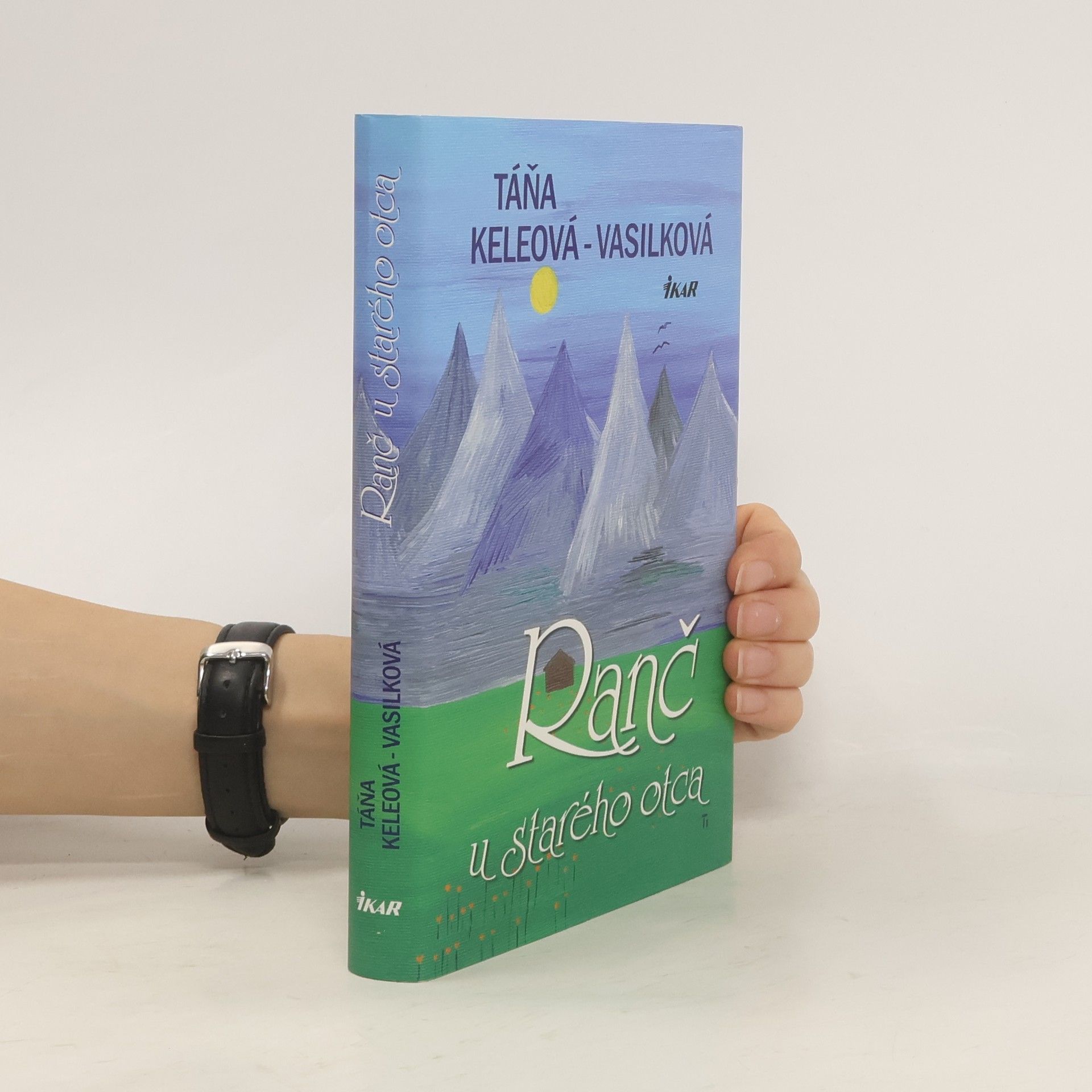 Táňa Keleová-Vasilková Ranč u starého otca