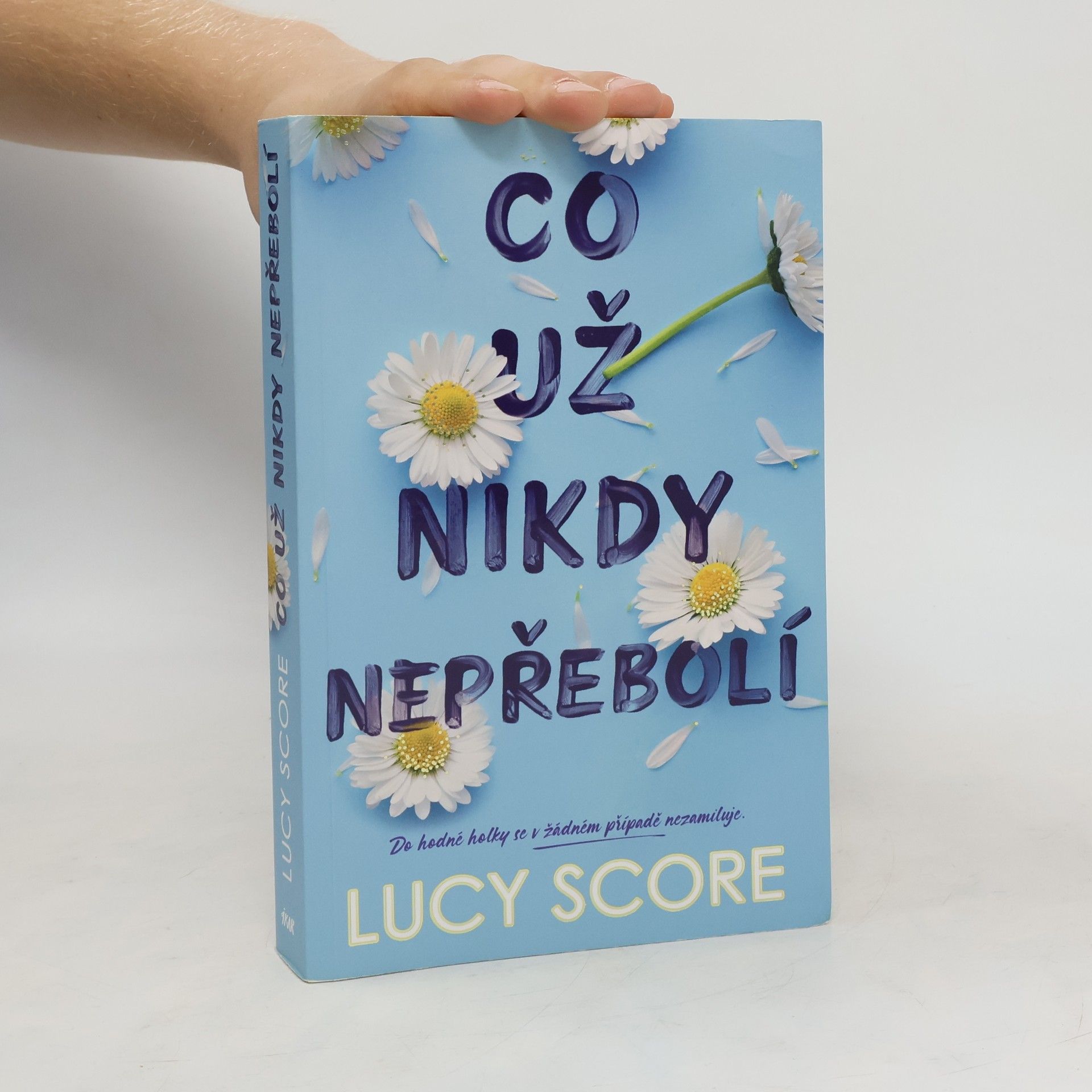 Lucy Score Co už nikdy nepřebolí