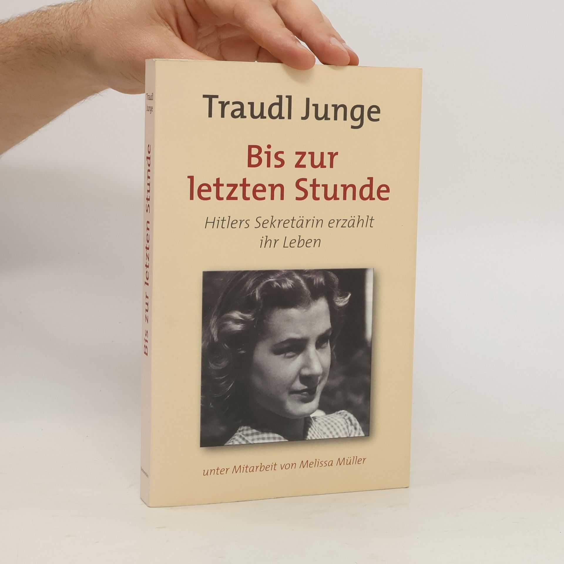 Traudl Junge Bis zur letzten Stunde
