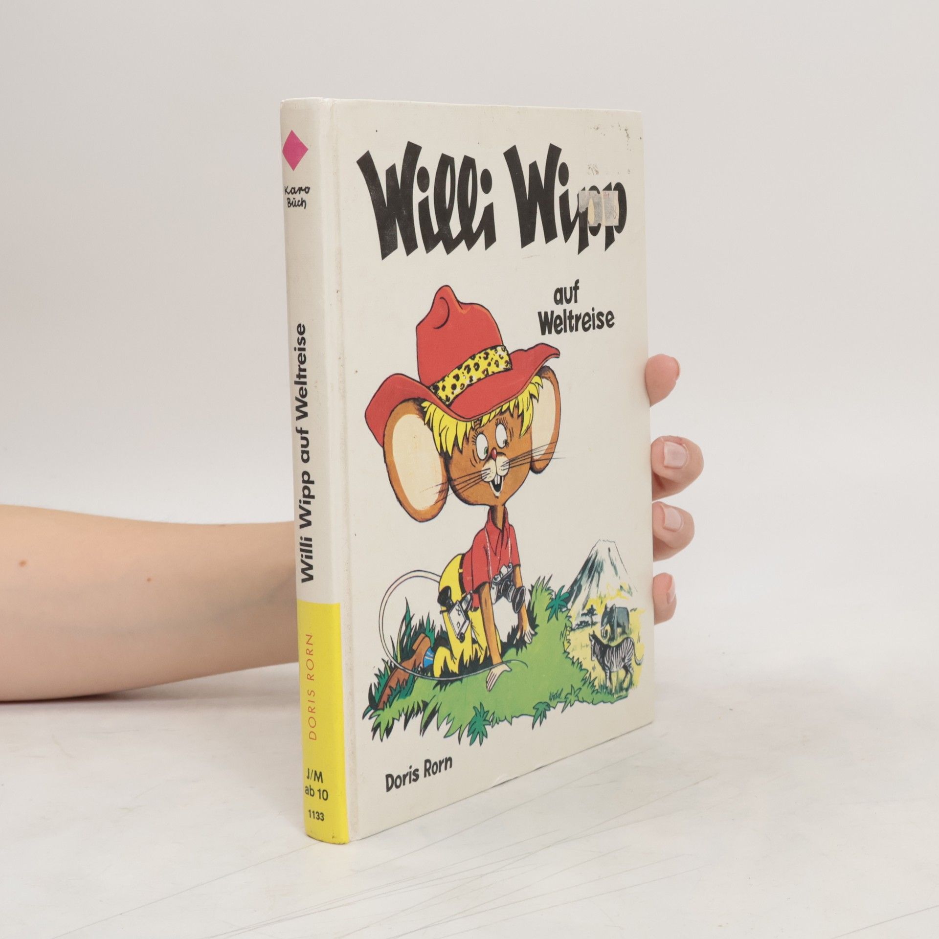 Doris Rorn Willi Wipp auf Weltreise