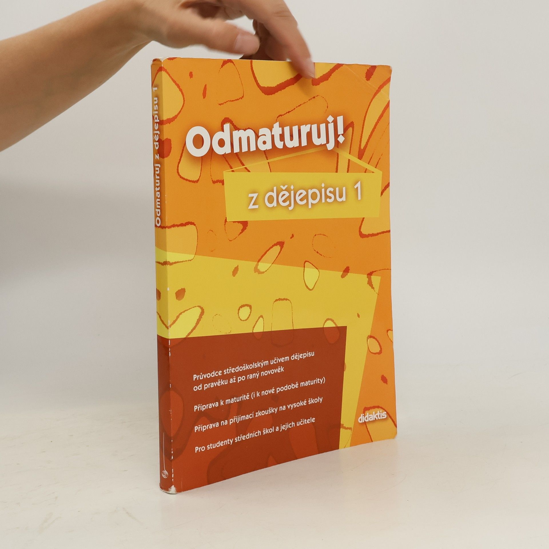 Alena Štěpánková Odmaturuj! z dějepisu 1