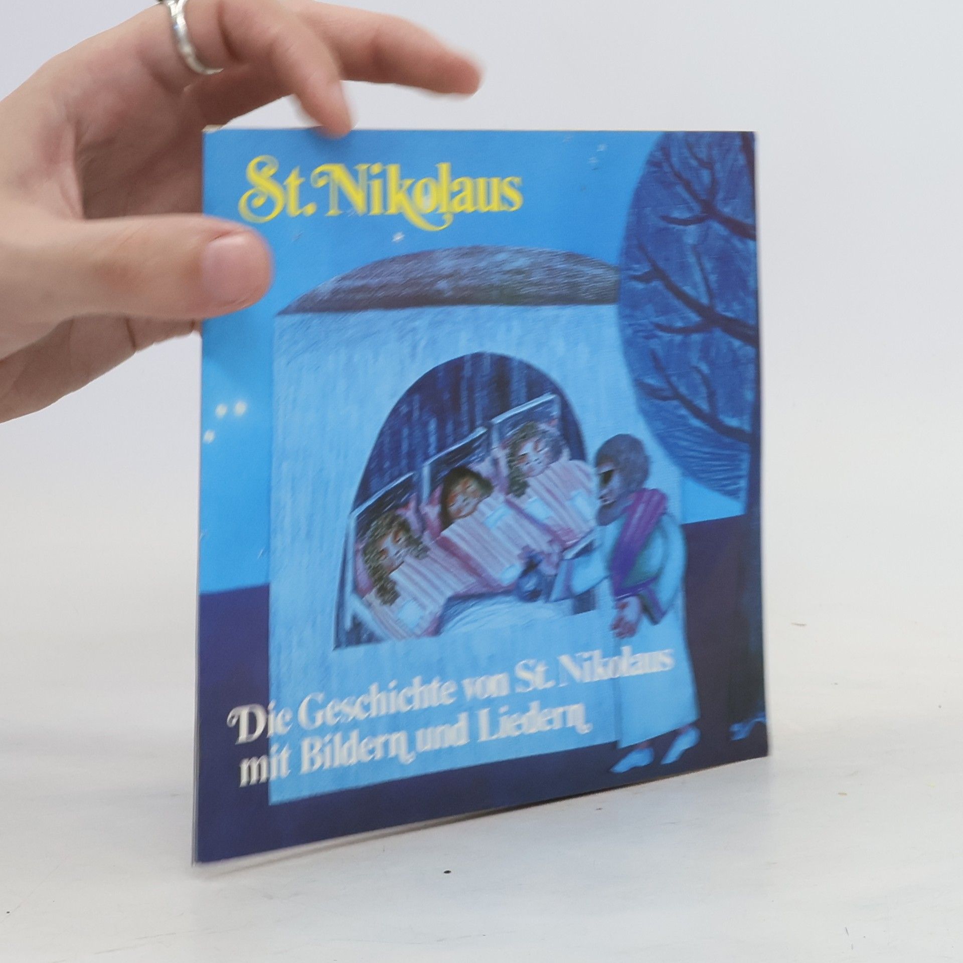 Autorenkollektiv  St. Nikolaus. Die Geschichte von St. Nikolaus mit Bildern und Liedern
