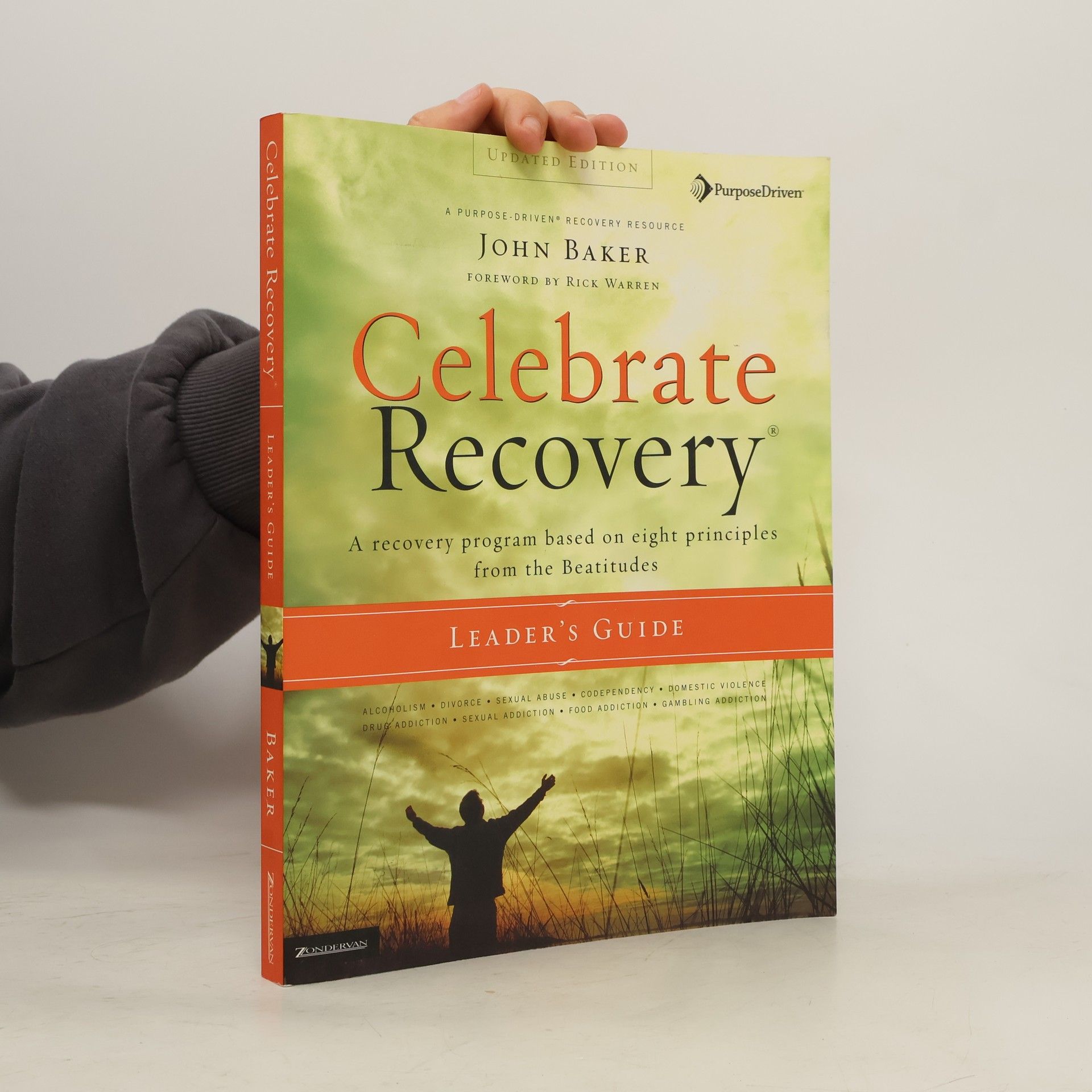 John Baker Celebrate Recovery Updated Leader's Guide