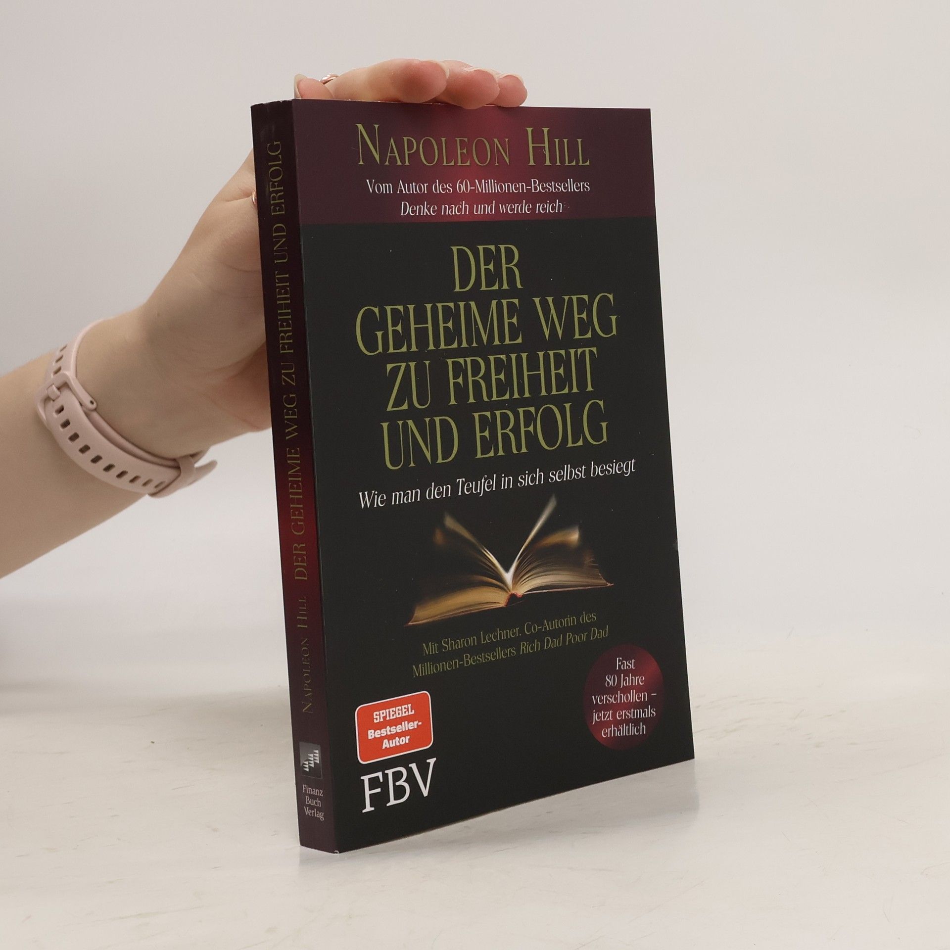 Napoleon Hill Der geheime Weg zu Freiheit und Erfolg