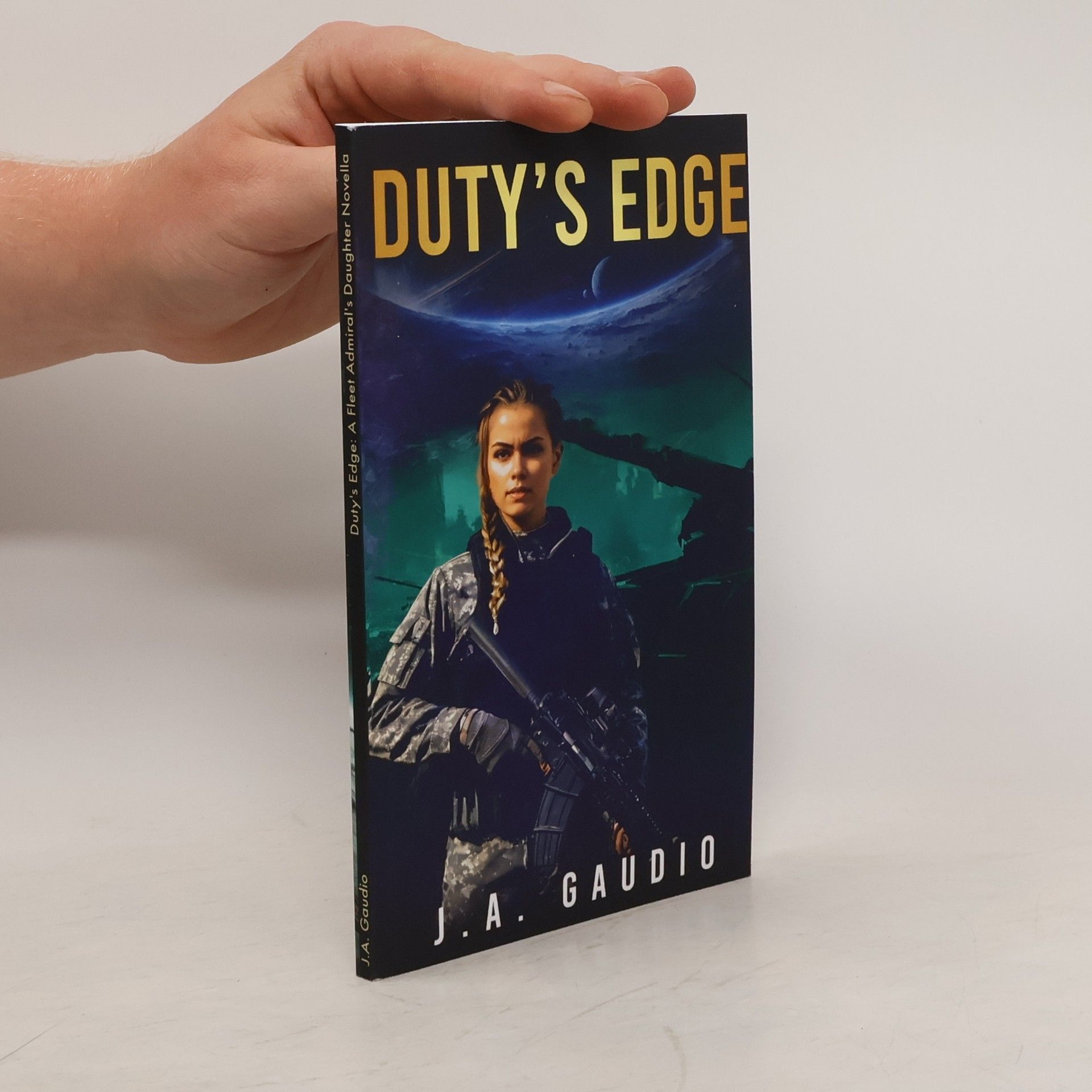 J. A. Gaudio Duty's Edge