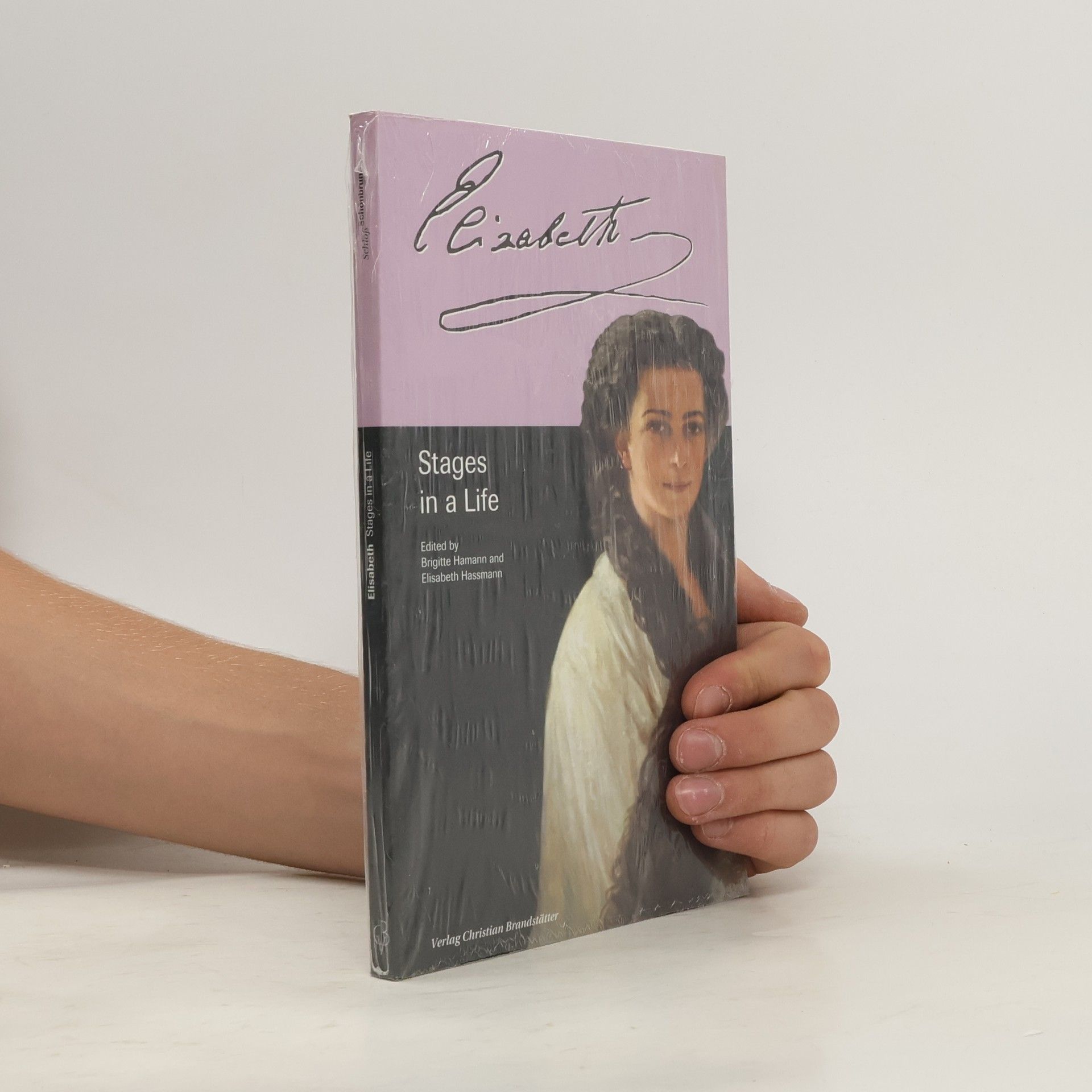Brigitte Hamann Elisabeth - stages in a life