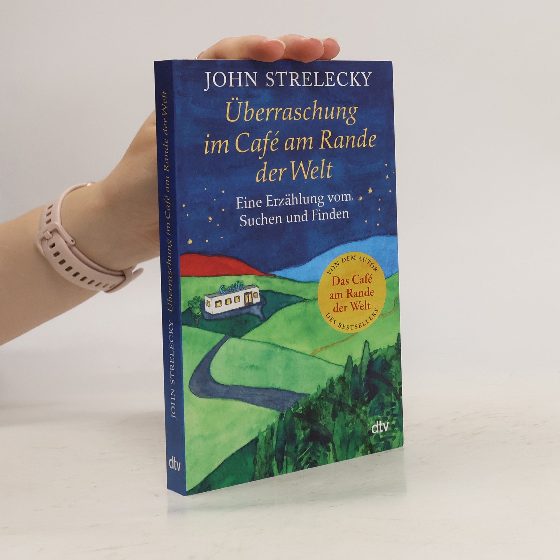 John P. Strelecky Überraschung im Café am Rande der Welt