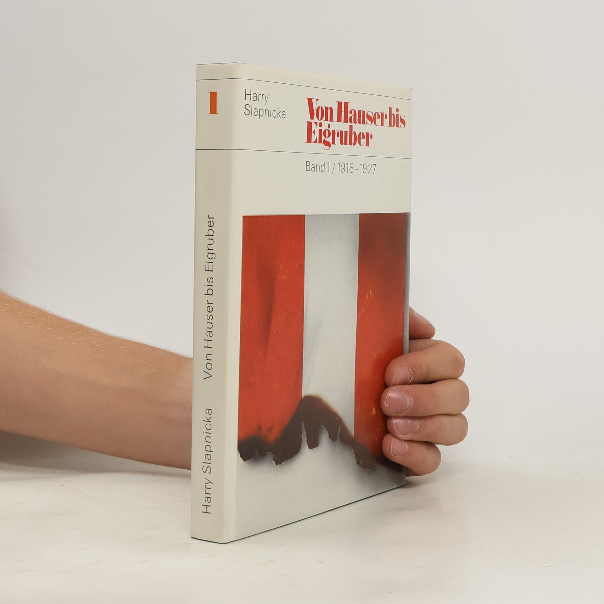 Harry Slapnicka Von Hauser bis Eigruber
