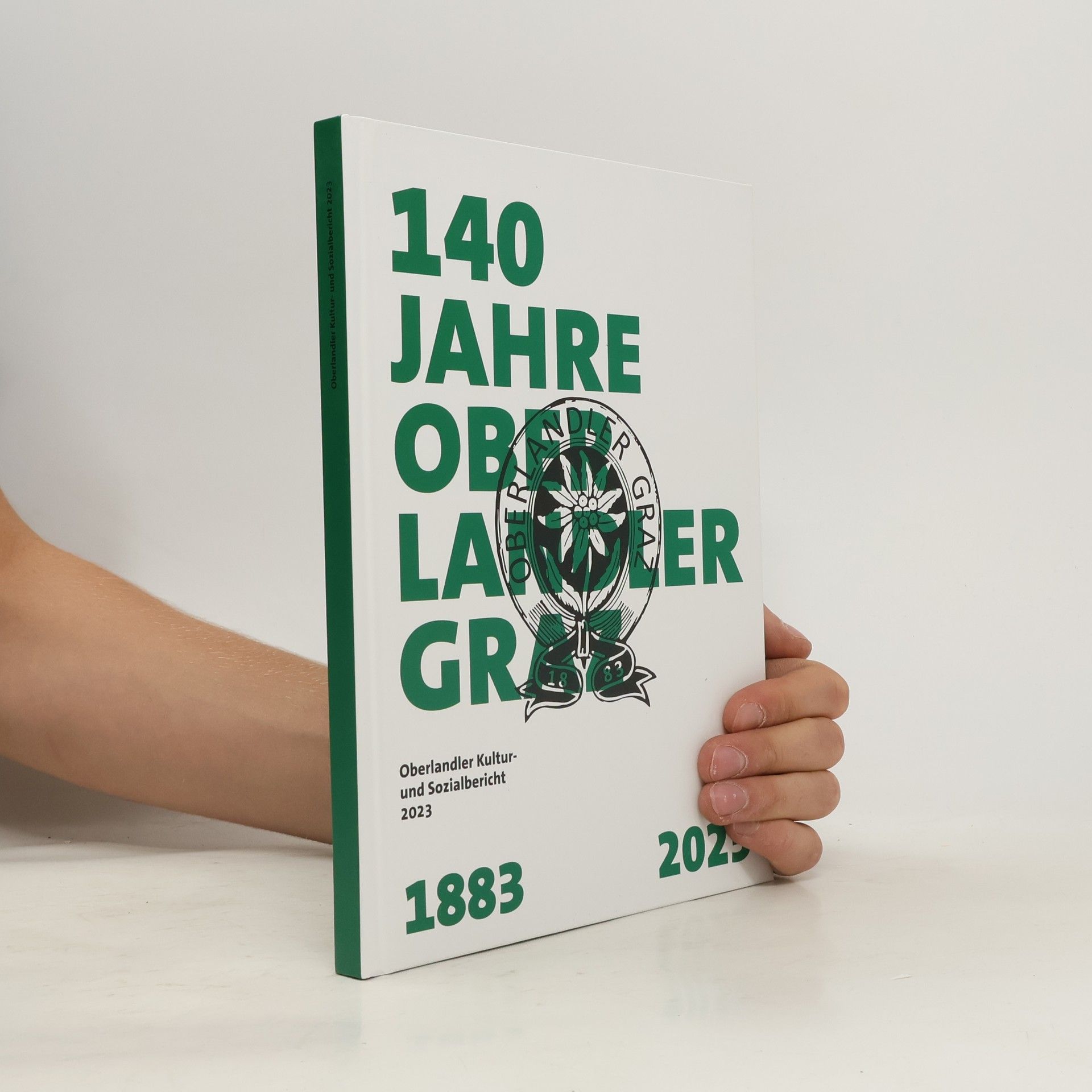 Collectif d'auteurs 140 Jahre Oberlandler Graz