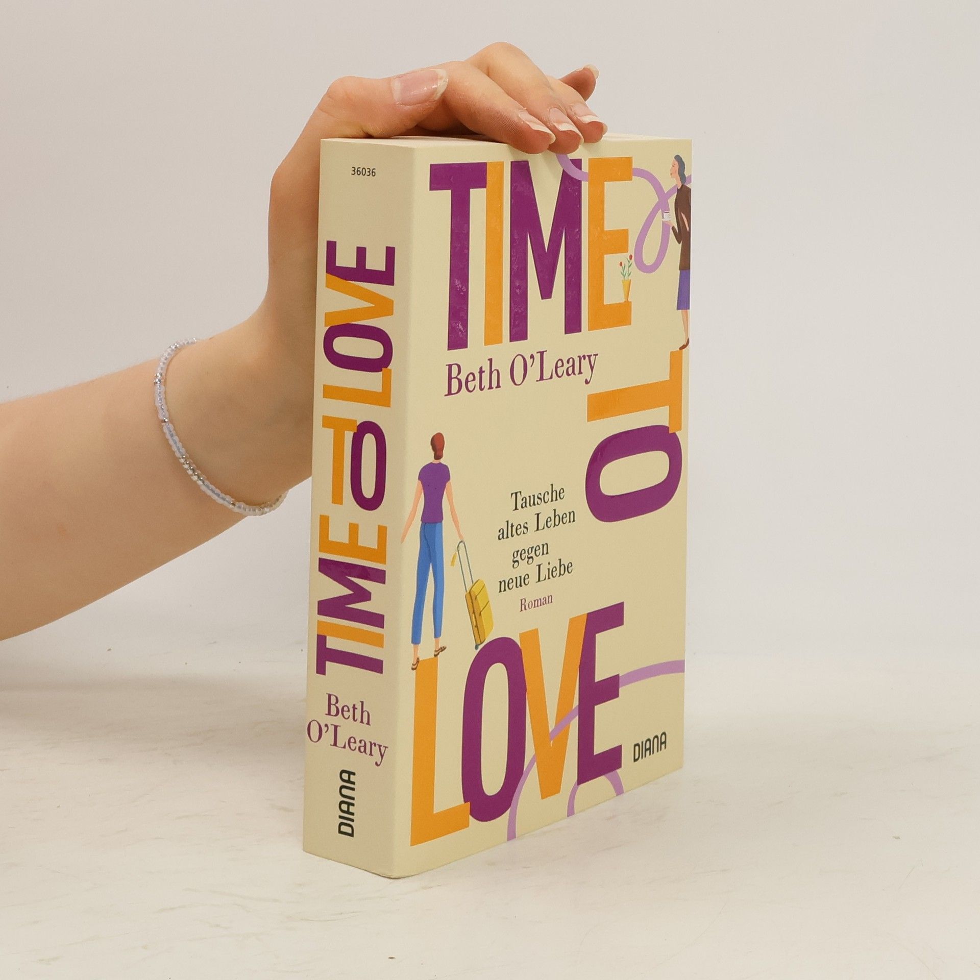 Beth O'Leary Time to Love. Tausche altes Leben gegen neue Liebe