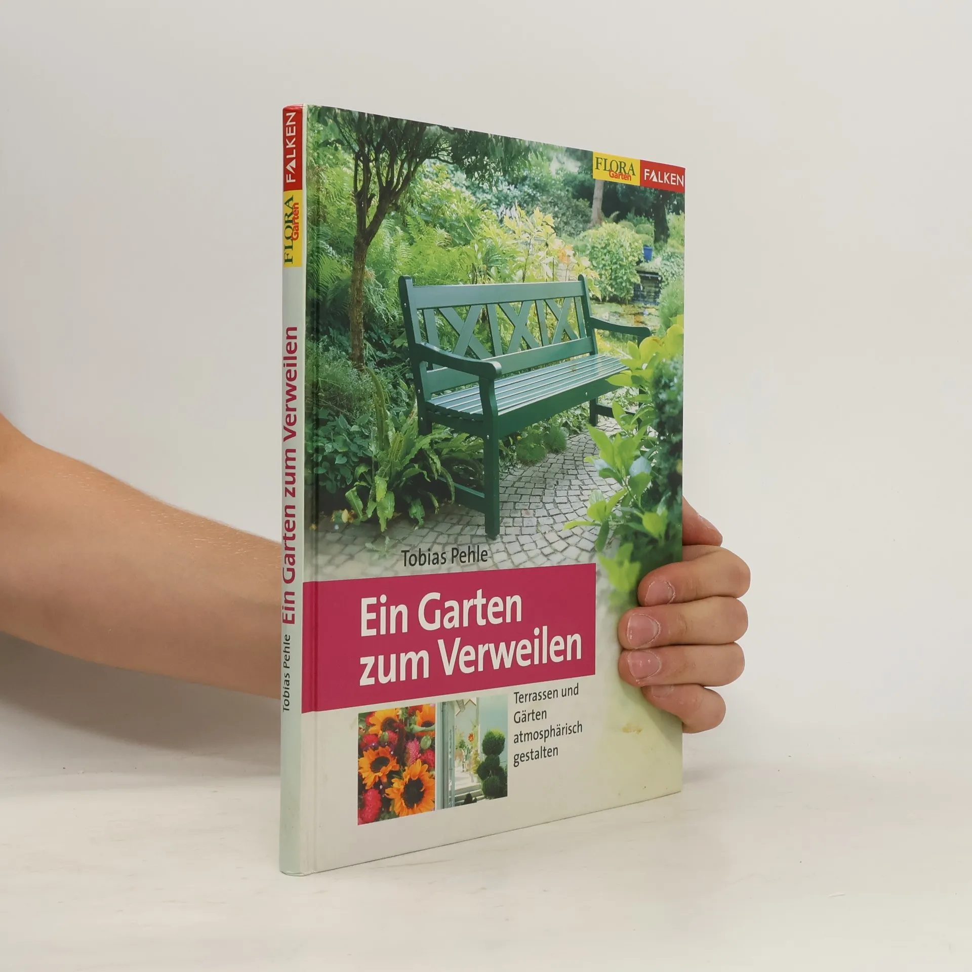 Ein Garten zum Verweilen. | Pehle Tobias | Tedesco | Libro