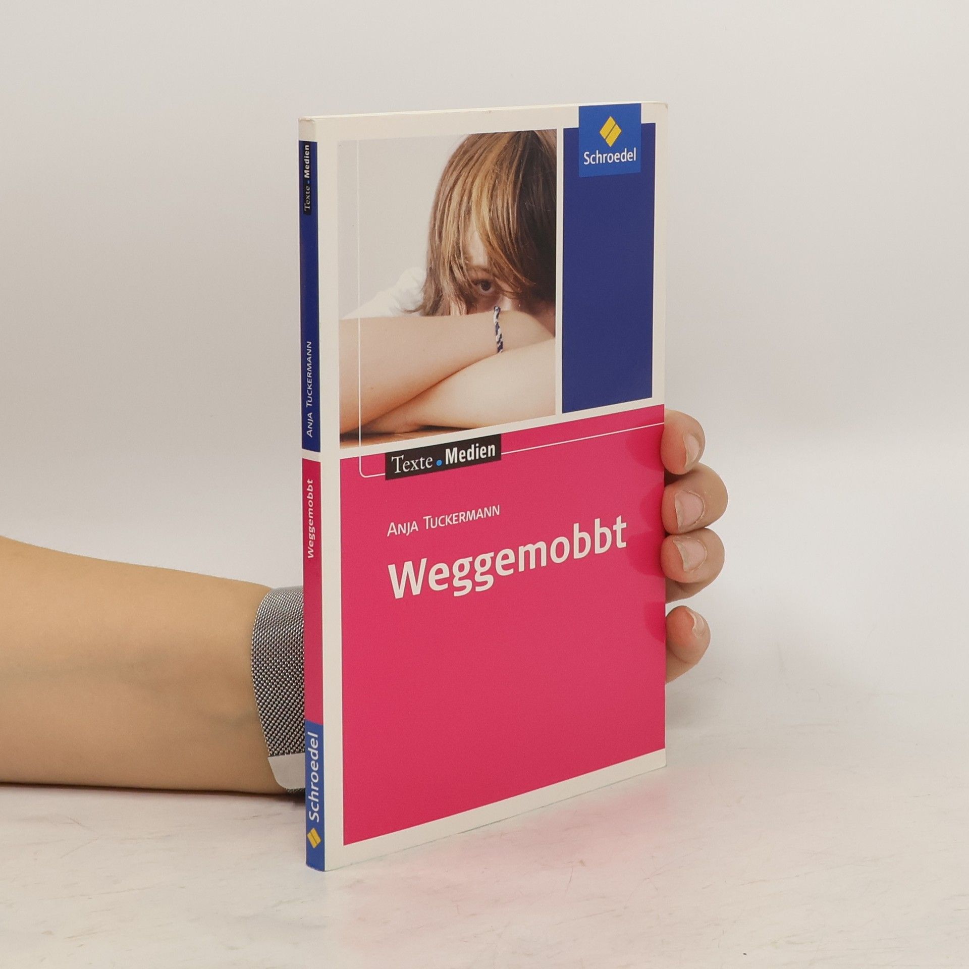 Anja Tuckermann Weggemobbt, Textausgabe mit Materialien