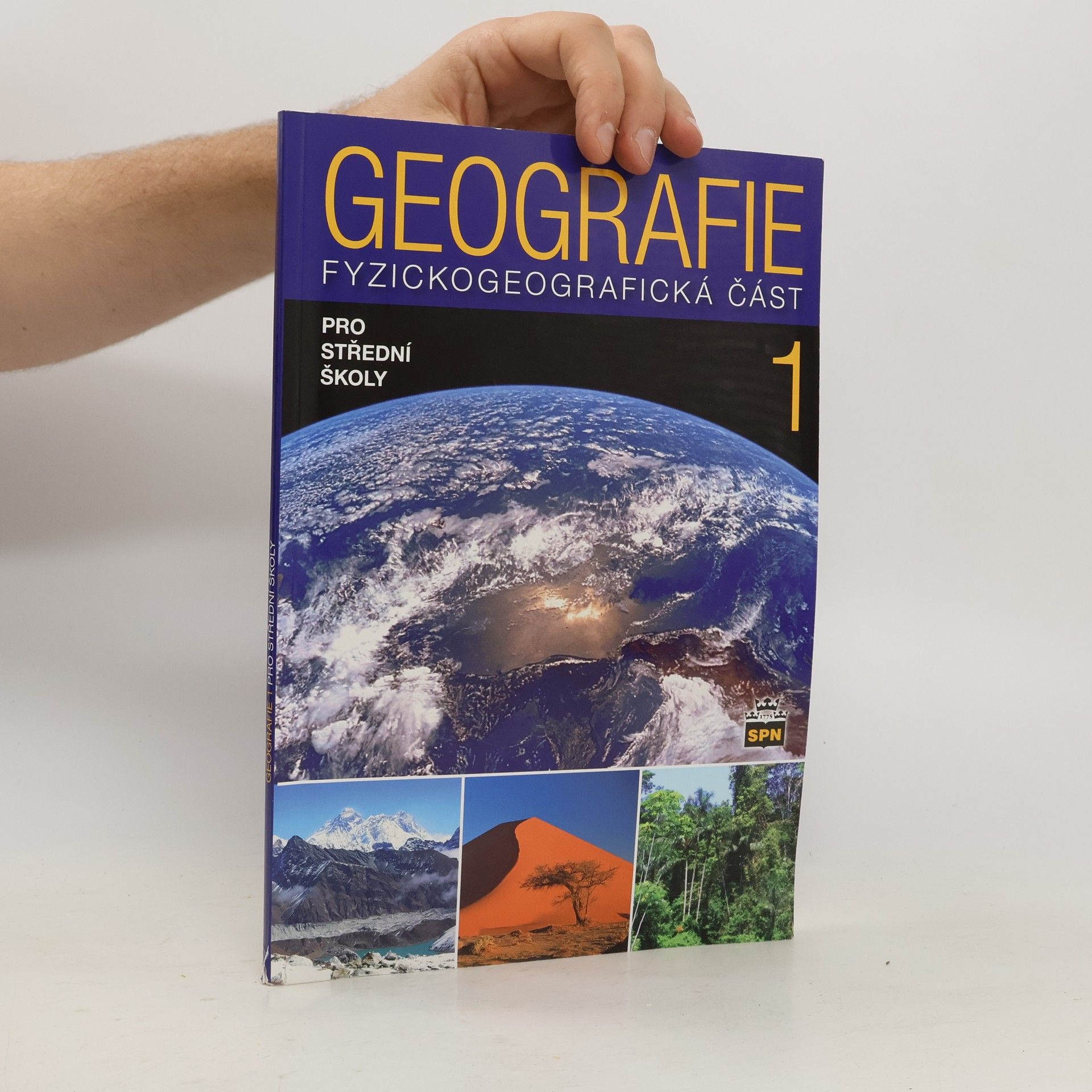 Jaromír Demek Geografie 1 pro střední školy. Fyzickogeografická část