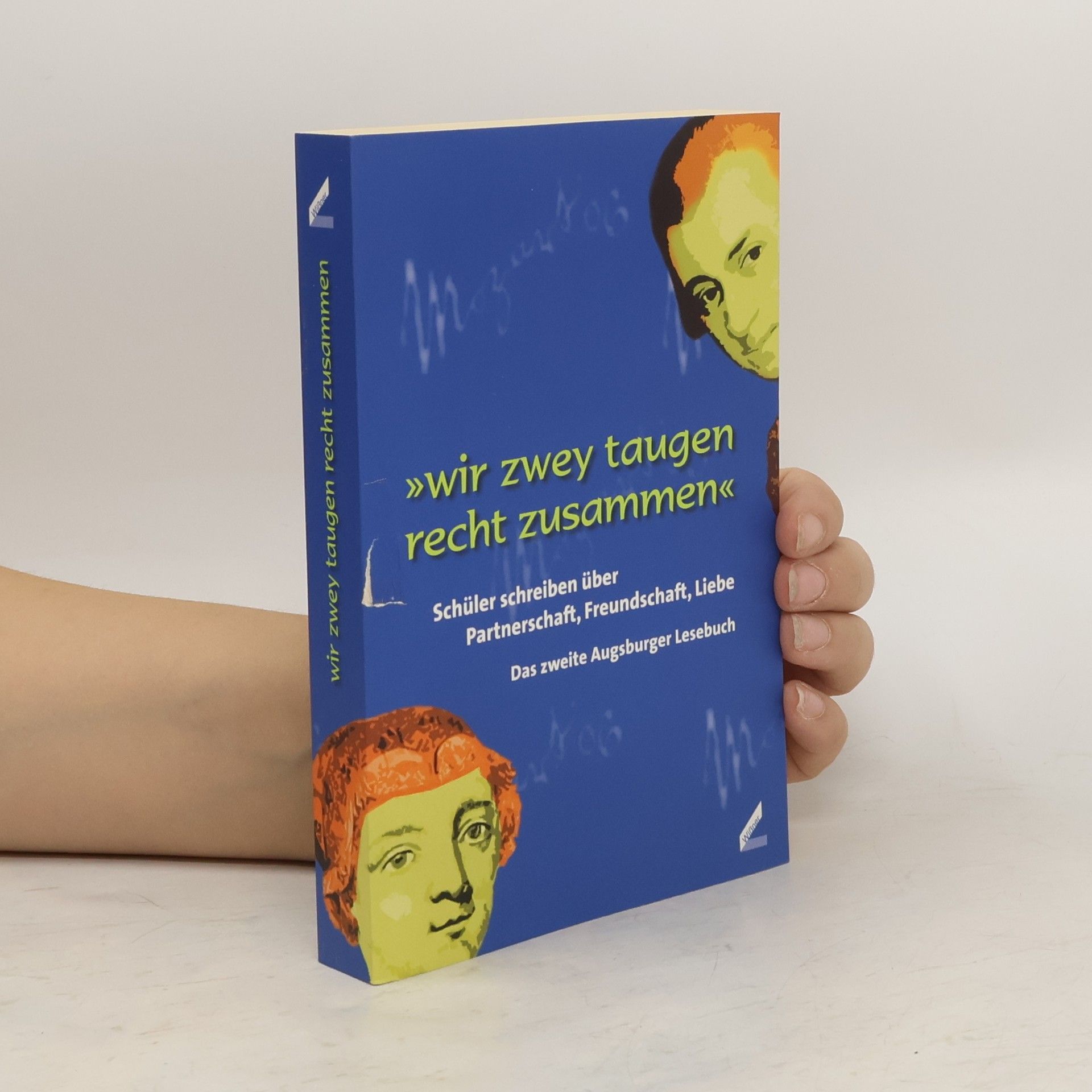 Wir zwey taugen recht zusammen