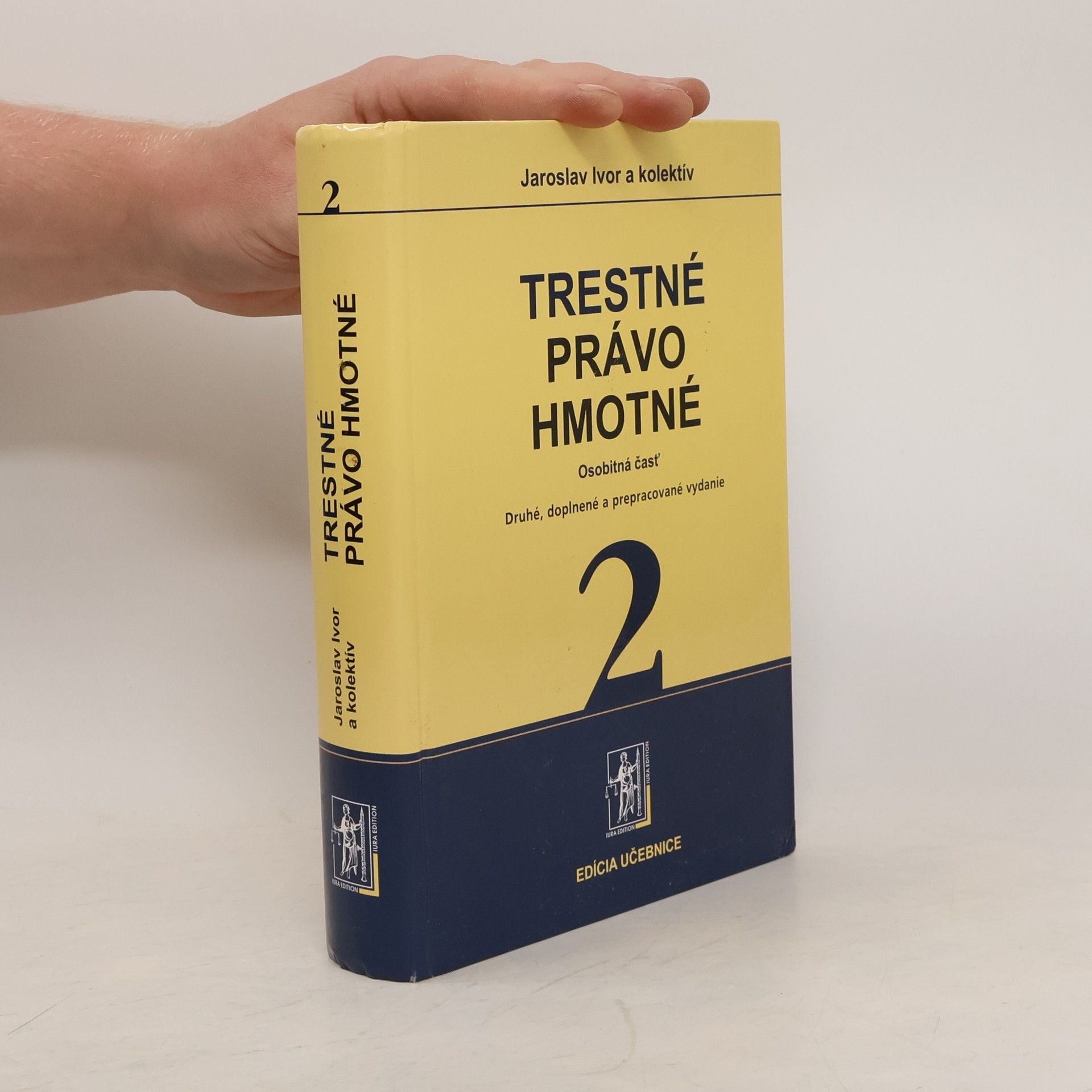 Jaroslav Ivor Trestné právo hmotné 2. Osobitná časť.