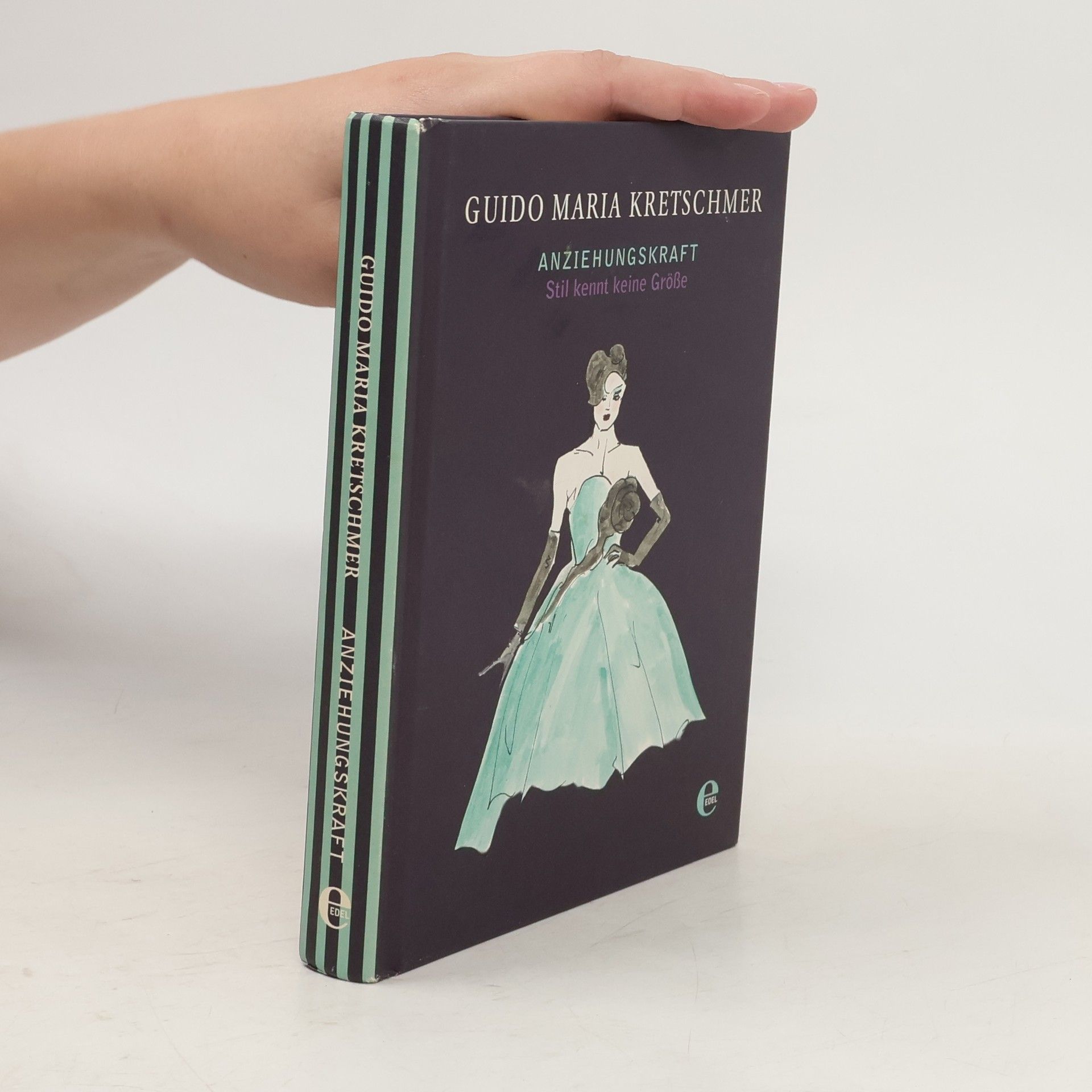 Guido Maria Kretschmer Anziehungskraft. Stil kennt keine Grösse