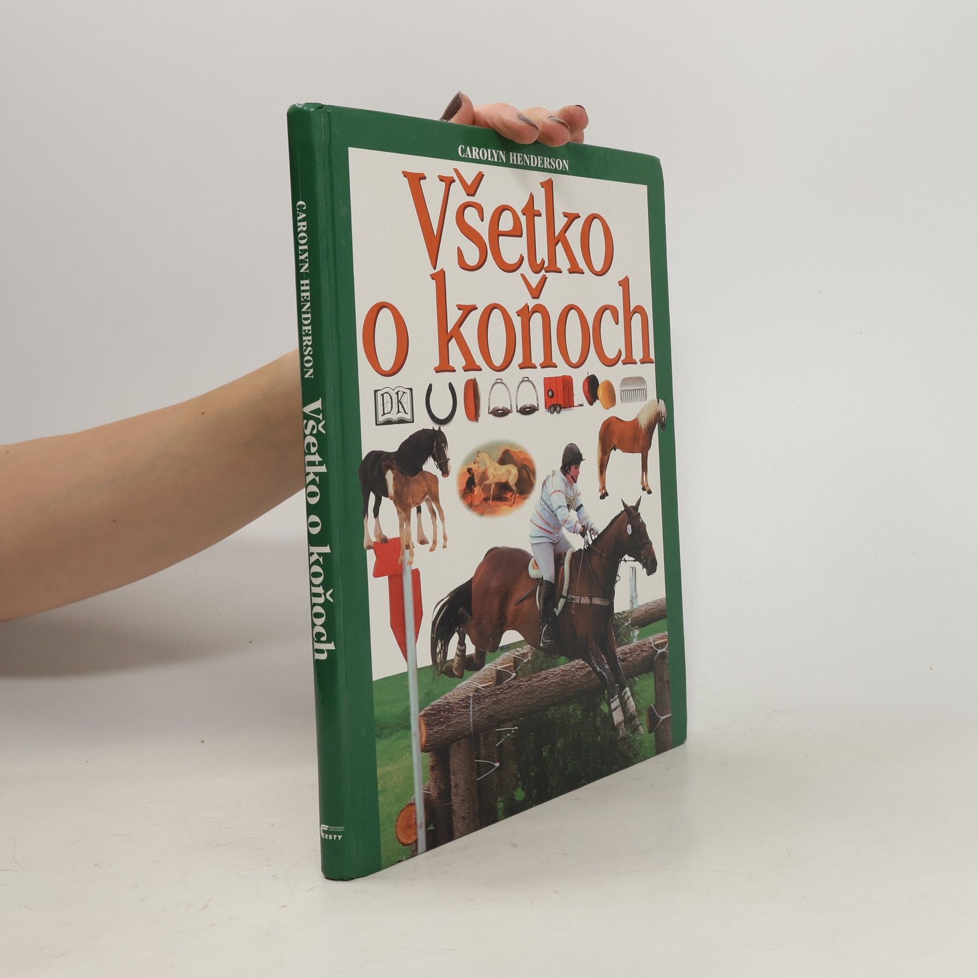 Carolyn Henderson Všetko o koňoch