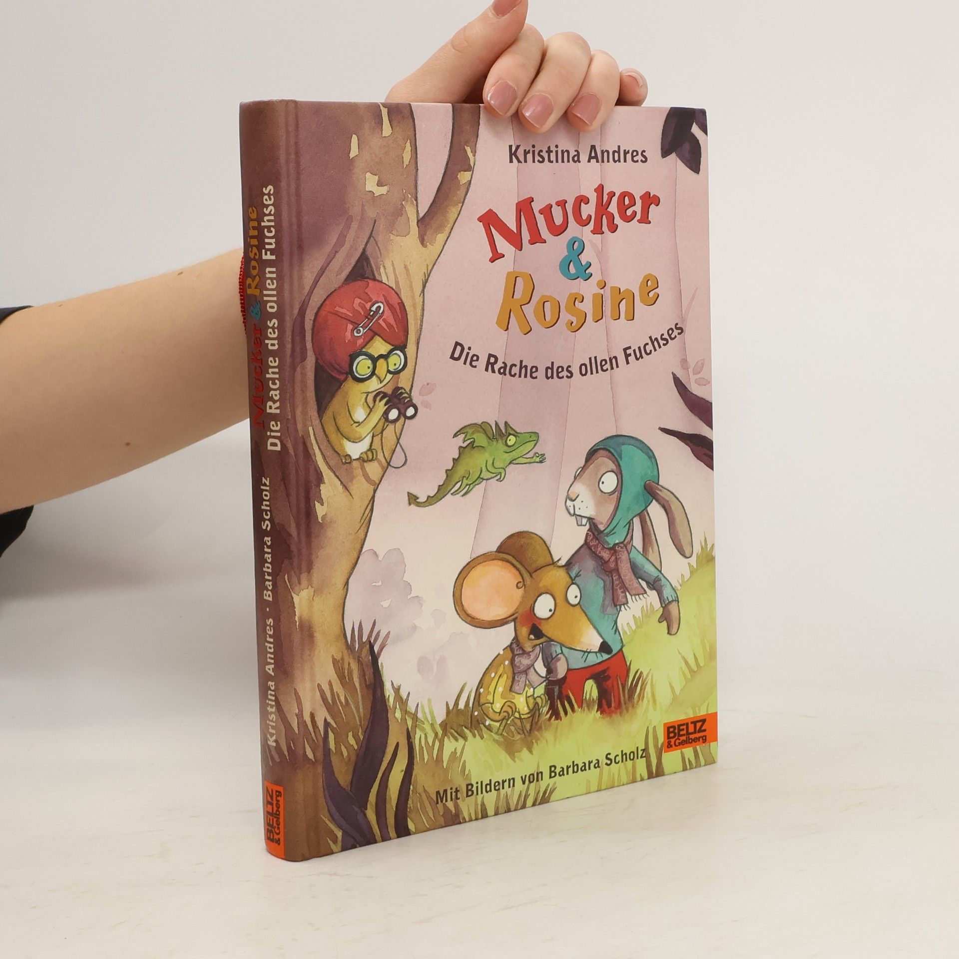 Kristina Andres Mucker & Rosine - die Rache des ollen Fuchses