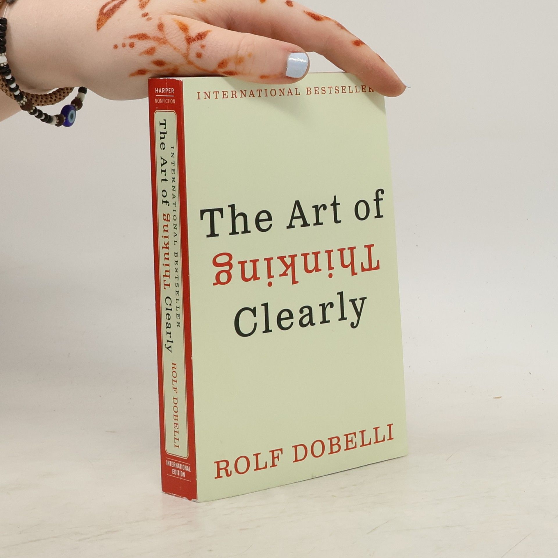 Rolf Dobelli The art of thinking clearly