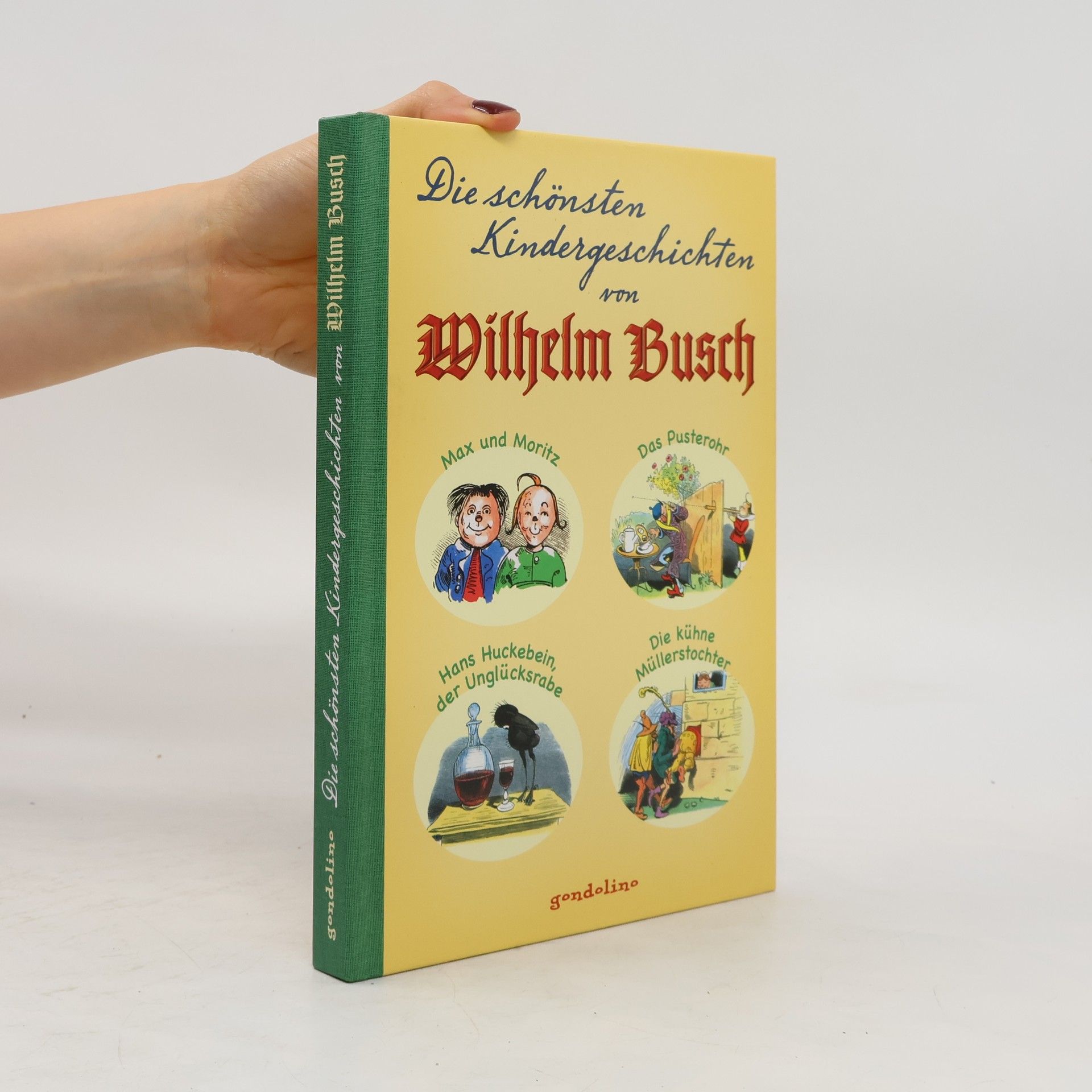Die schönsten Kindergeschichten von Wilhelm Busch