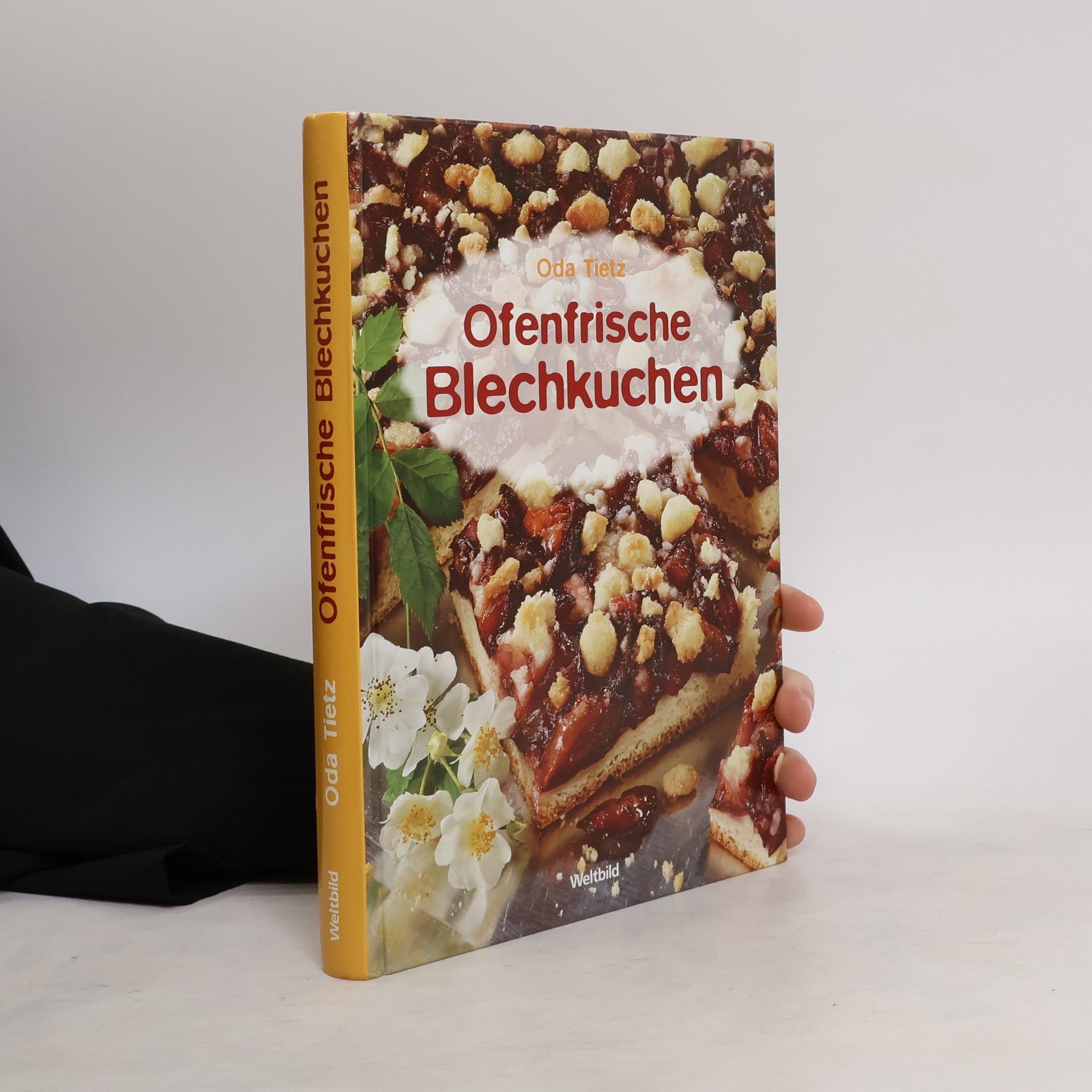 Oda Tietz Ofenfrische Blechkuchen