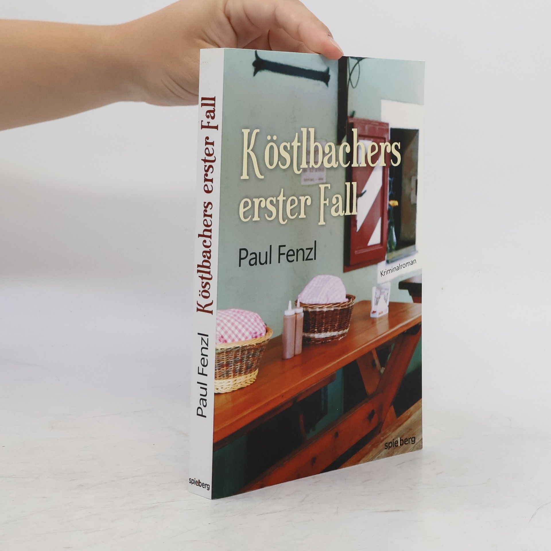 Paul Fenzl Köstlbachers erster Fall