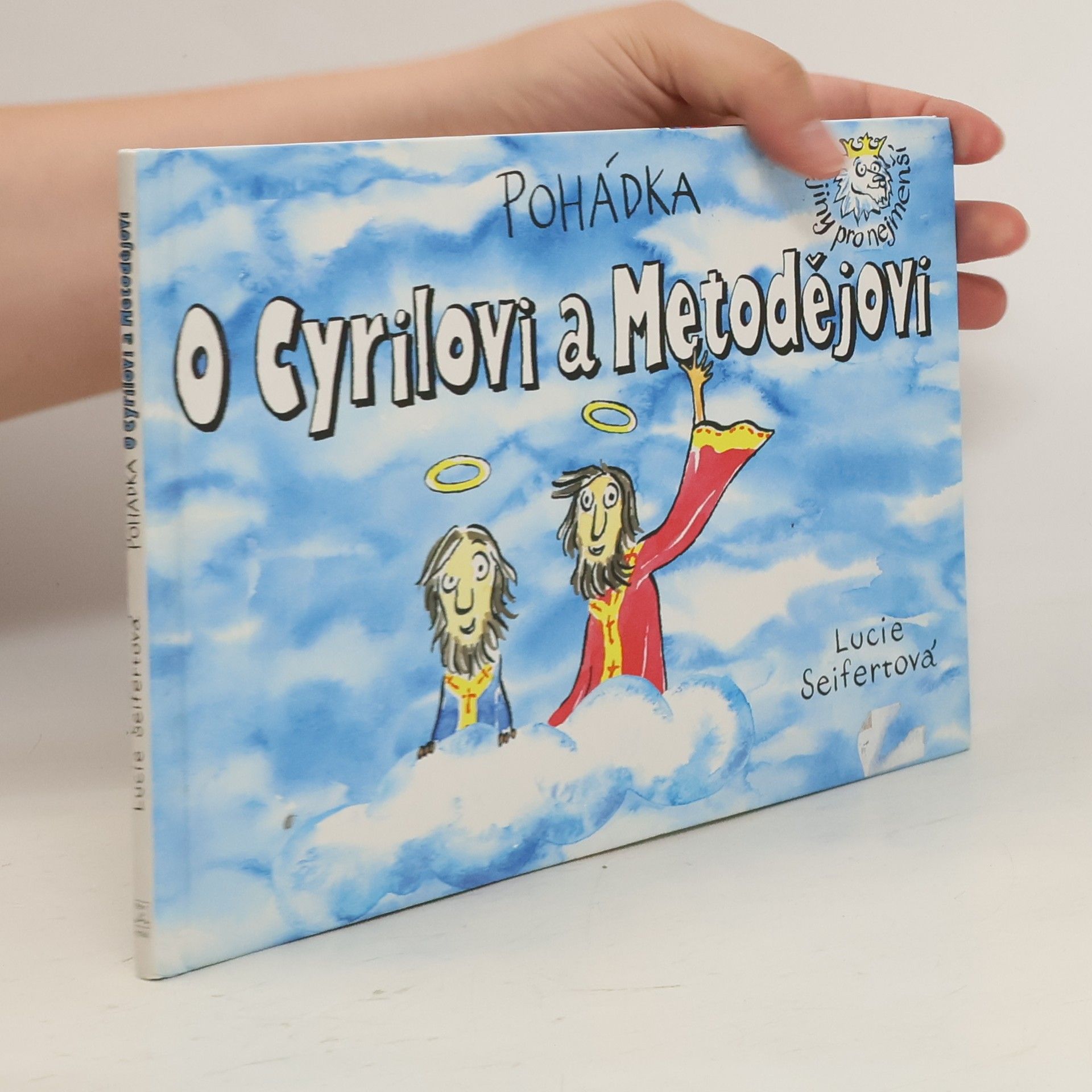 Lucie Seifertová Pohádka o Cyrilovi a Metodějovi