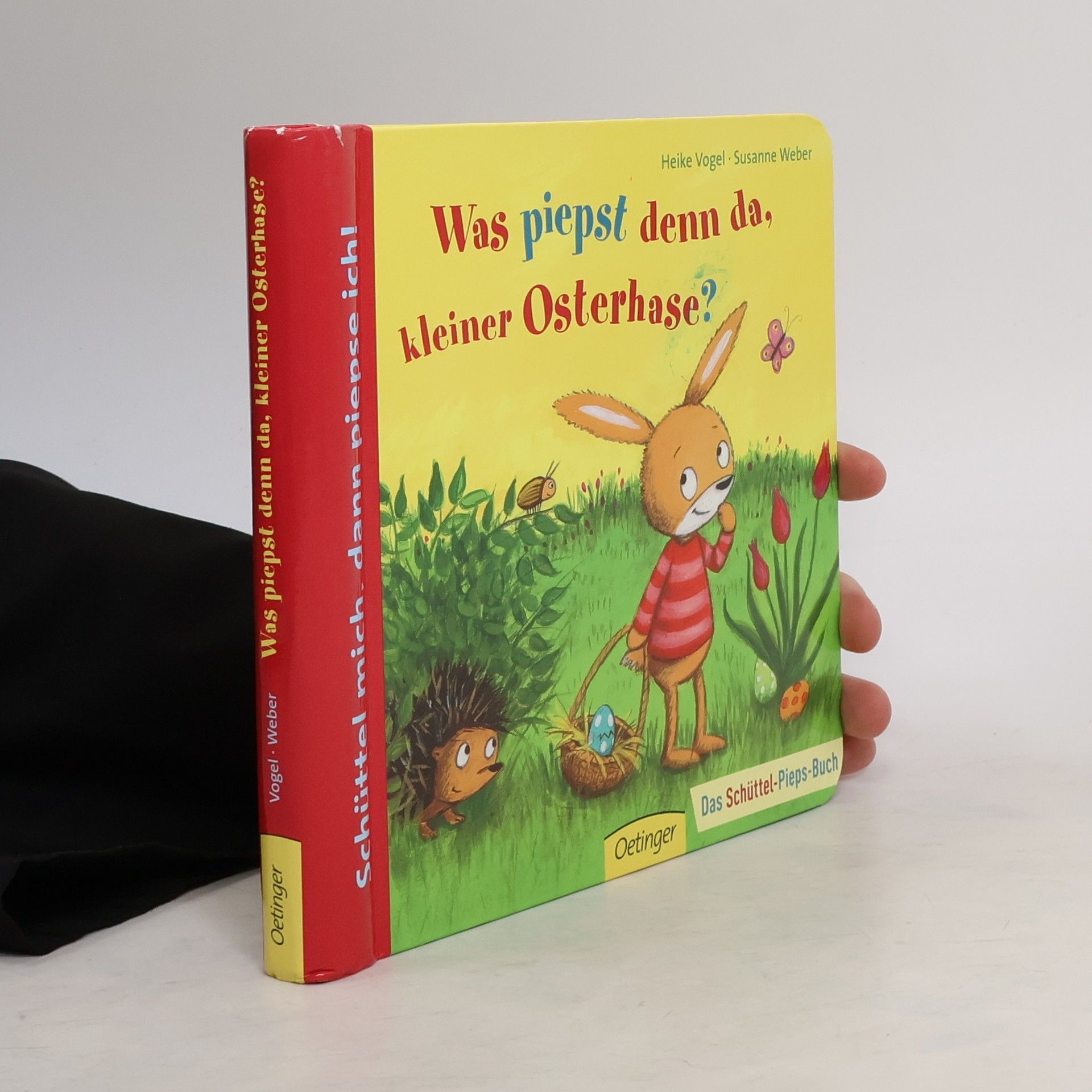 Heike Vogel Was piepst denn da, kleiner Osterhase?