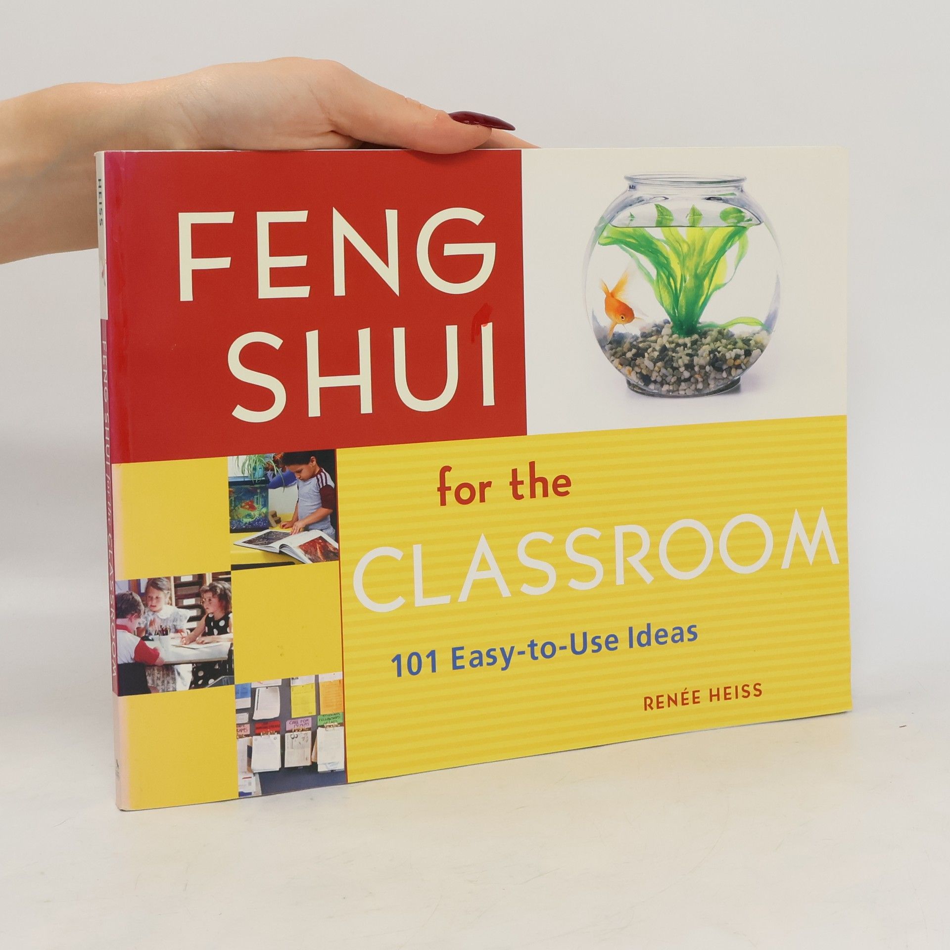 Elizabeth Renee Heiss Feng Shui for the Classroom