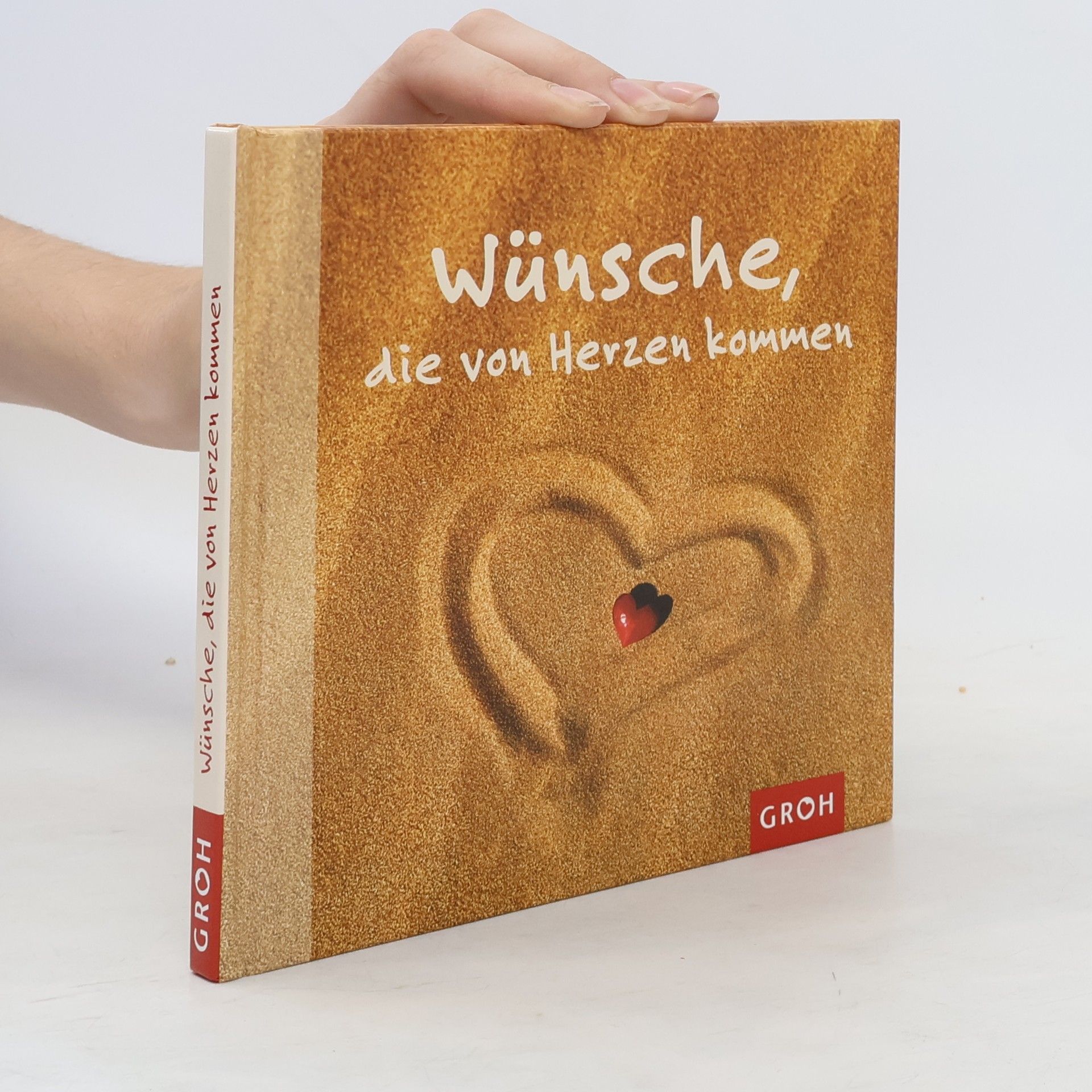 Kolektiv autorů Wünsche die von Herzen kommen