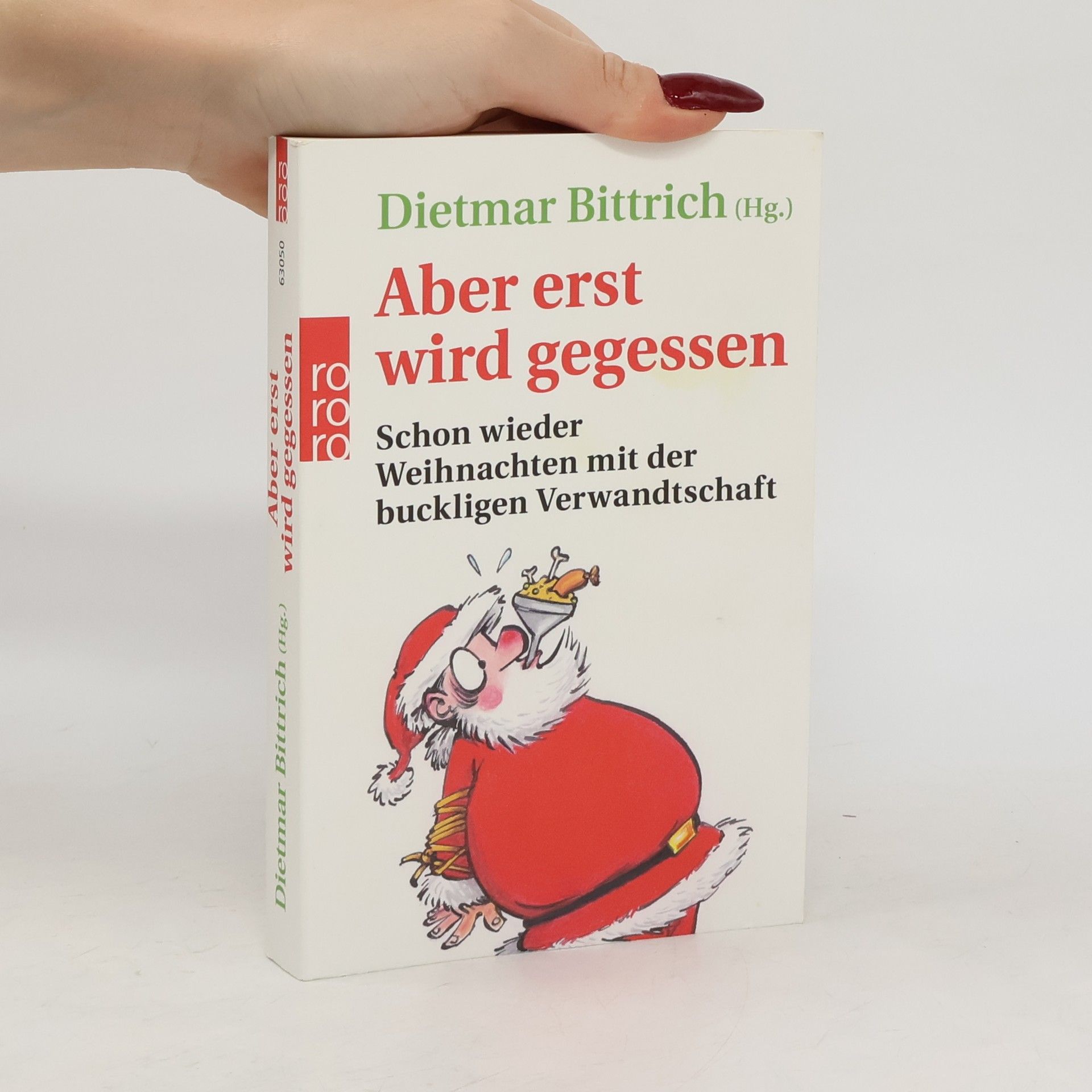 Dietmar Bittrich Aber erst wird gegessen