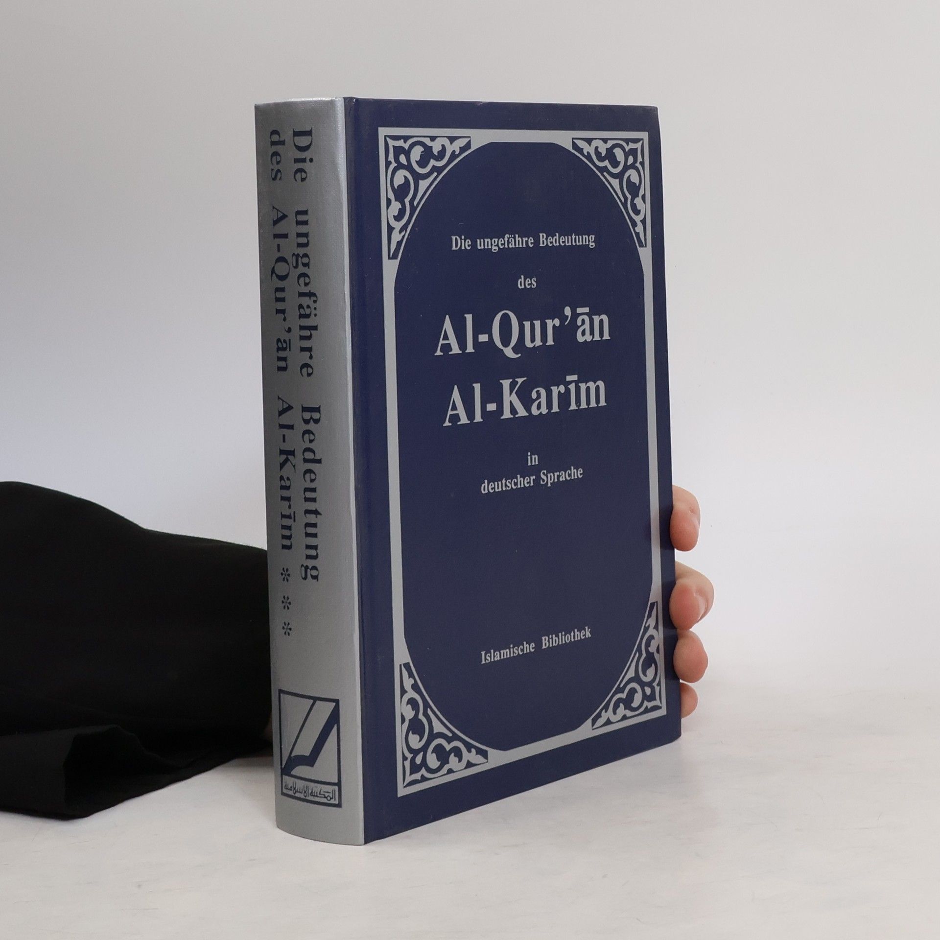 Muhammad Rassoul Die ungefähre Bedeutung des Al-Qur'an Al-Karim in deutscher Sprache