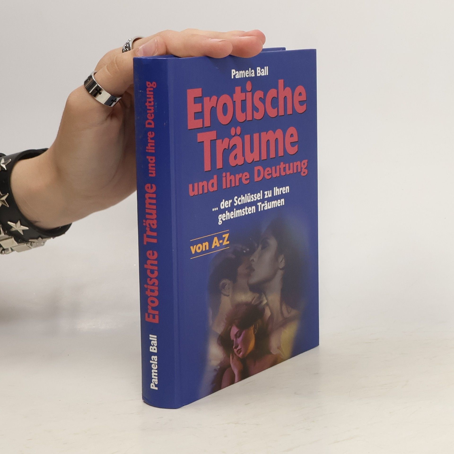 Pamela Ball Erotische Träume und ihre Deutung von A-Z
