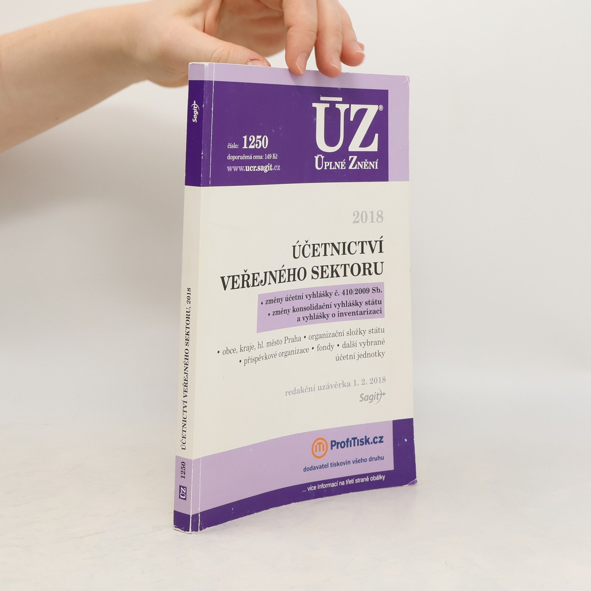 Collectif d'auteurs Účetnictví veřejného sektoru : obce, kraje, hl. město Praha, organizační složky státu, příspěvkové organizace, fondy, další vybrané účetní jednotky : redakční uzávěrka ...