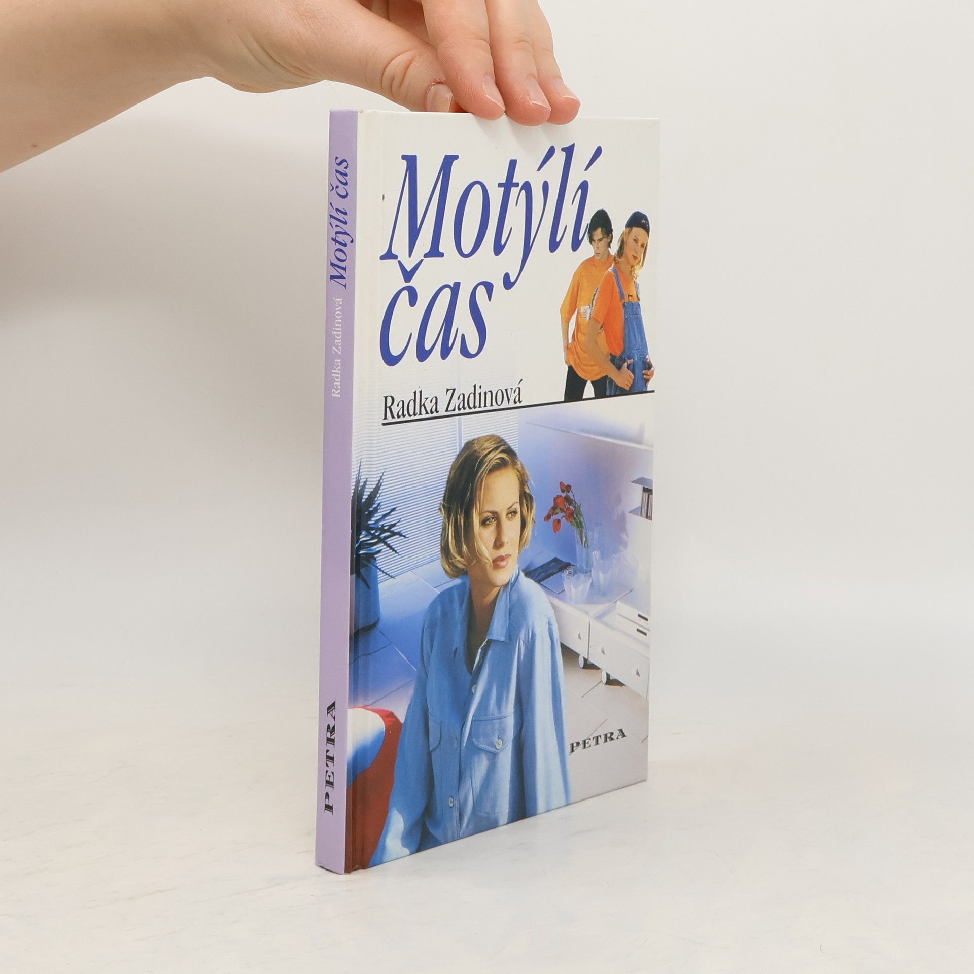 Radka Zadinová Motýlí čas